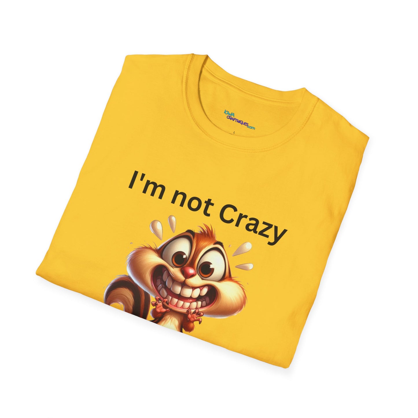Mom had me Tested Unisex Softstyle T-Shirt