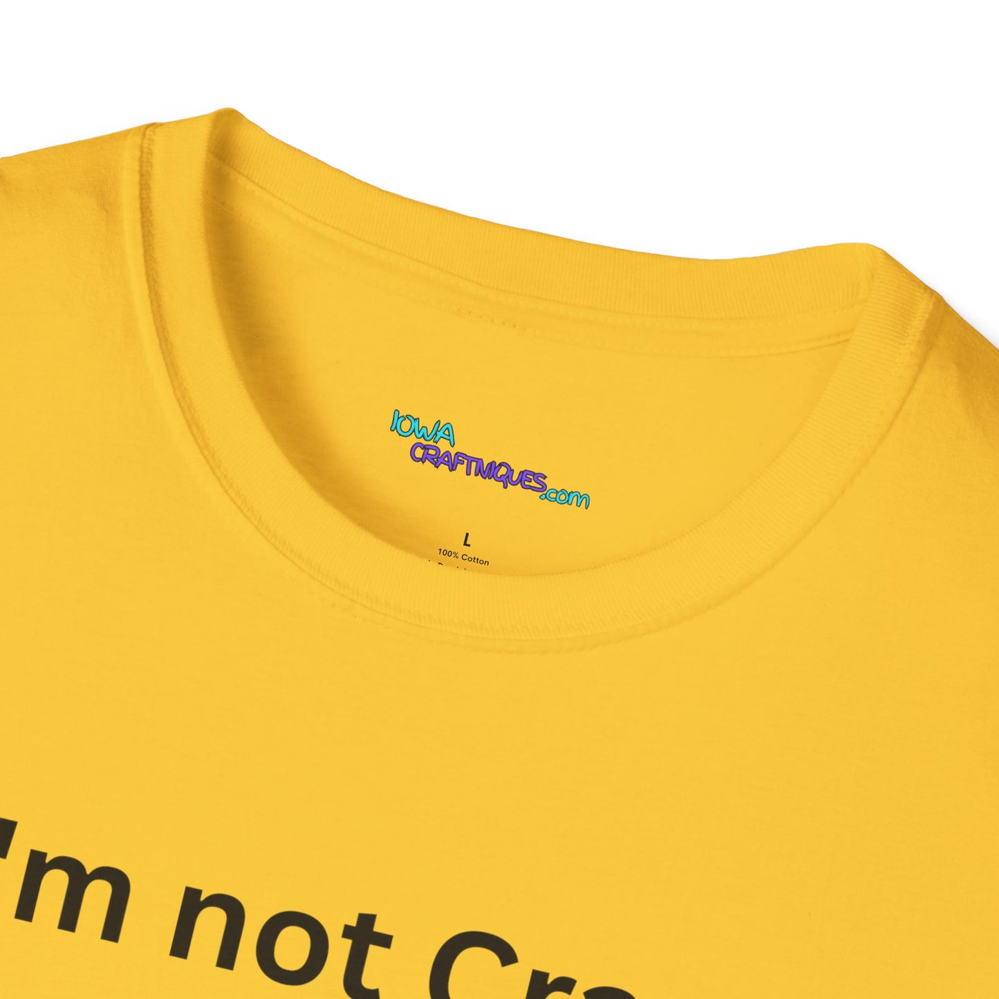 Mom had me Tested Unisex Softstyle T-Shirt