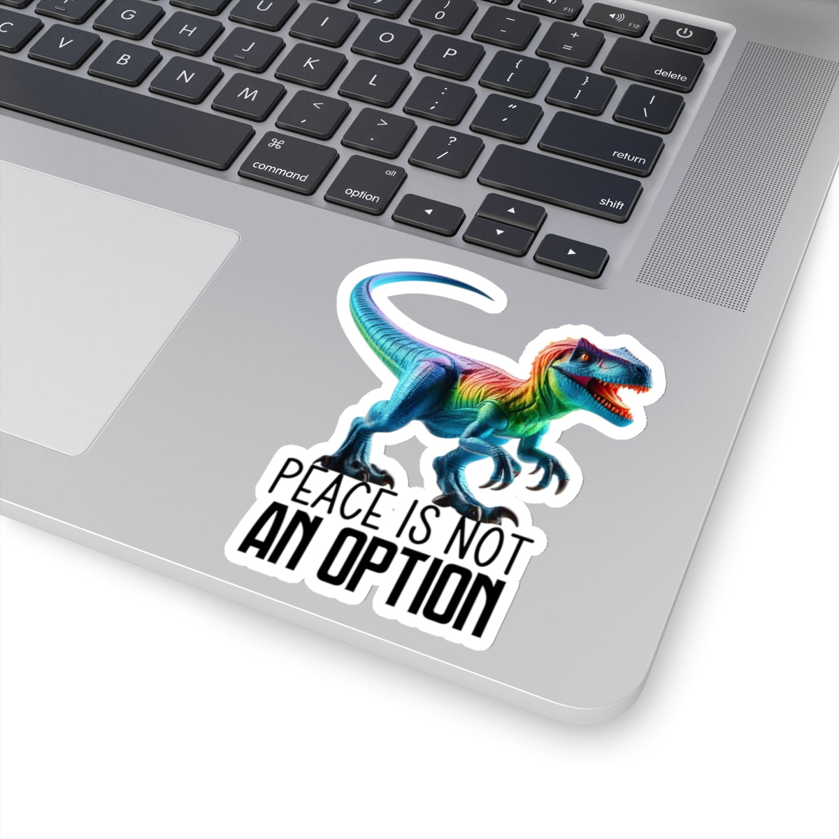 Rainbow Raptor Kiss-Cut Stickers - "Peace is Not an Option" for Fun Decor