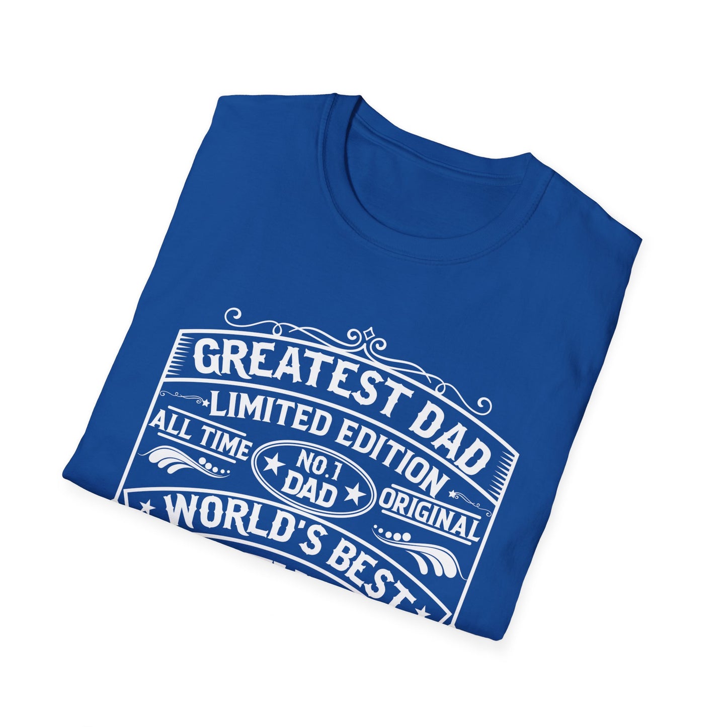Greatest Dad Limited Edition Unisex Softstyle T -Shirt