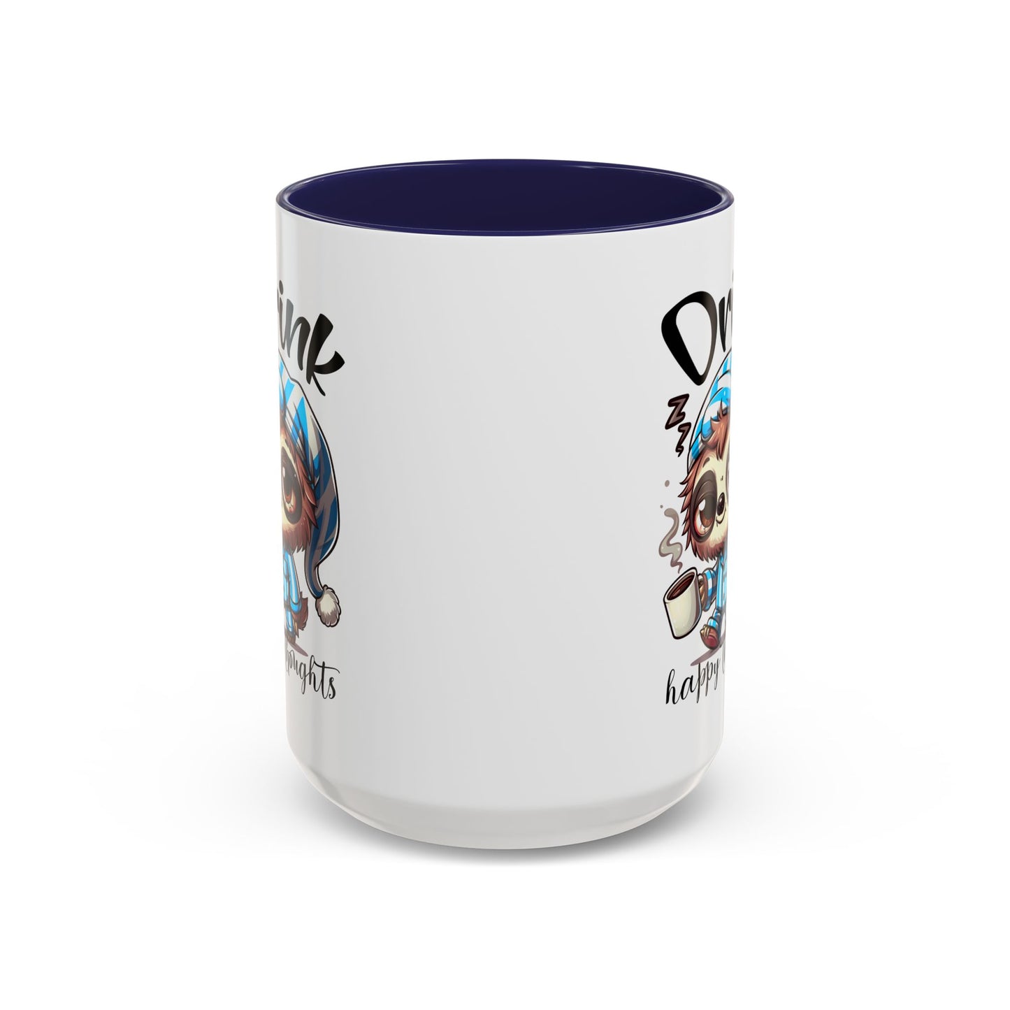 Drink Happy Thoughts Sloth Accent Coffee Mug – Perfect for Cozy Moments and Happy Thoughts