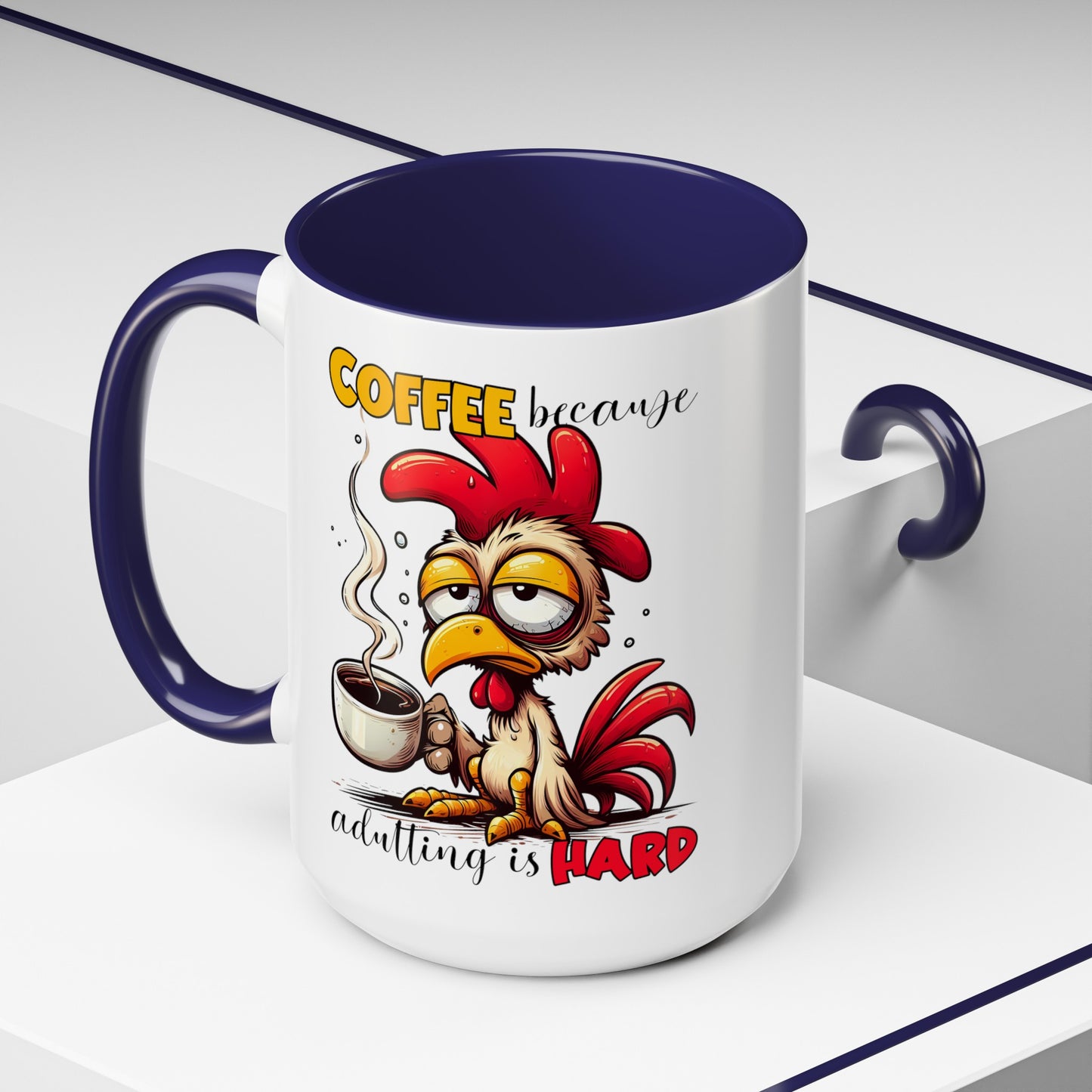 Adulting is Hard Accent Coffee Mug (11, 15oz)