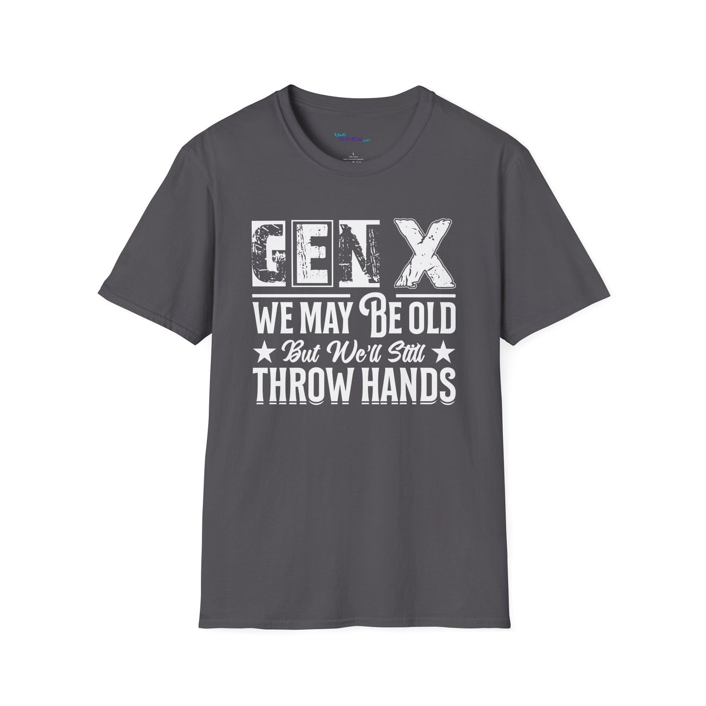GEN X May be Old Unisex Softstyle T-Shirt