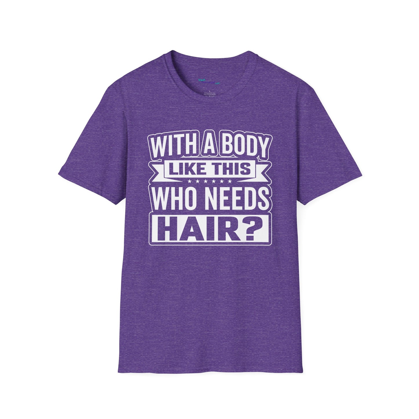 Who Needs Hair Unisex Softstyle T-Shirt