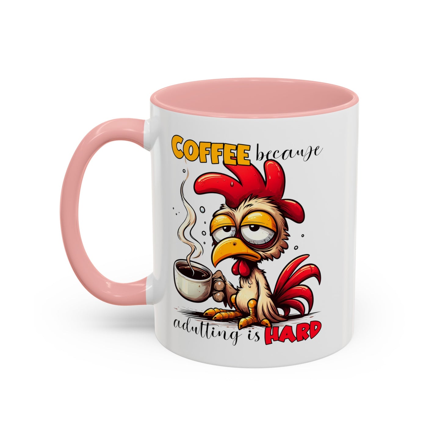 Adulting is Hard Accent Coffee Mug (11, 15oz)