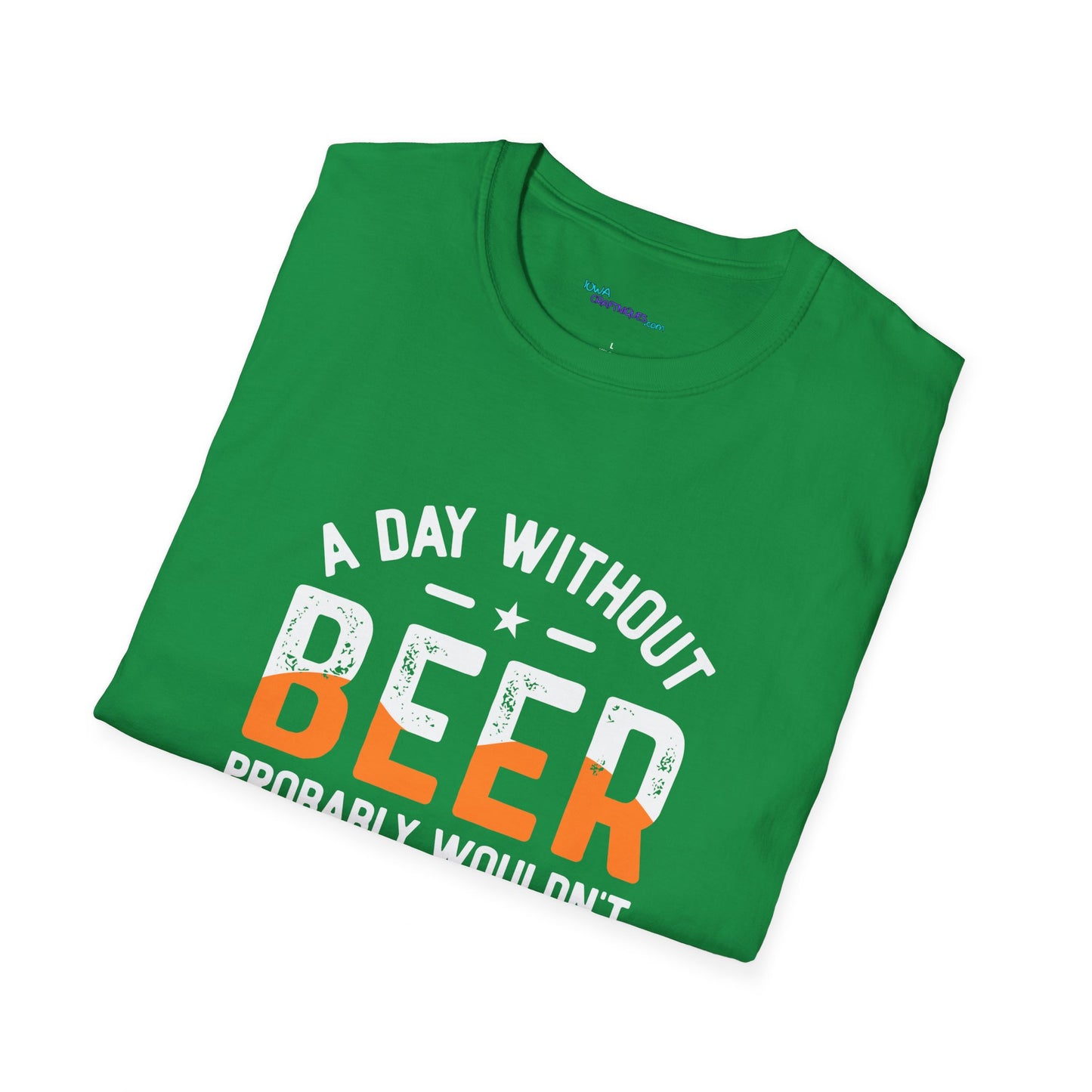 Day without Beer Unisex Softstyle T-Shirt