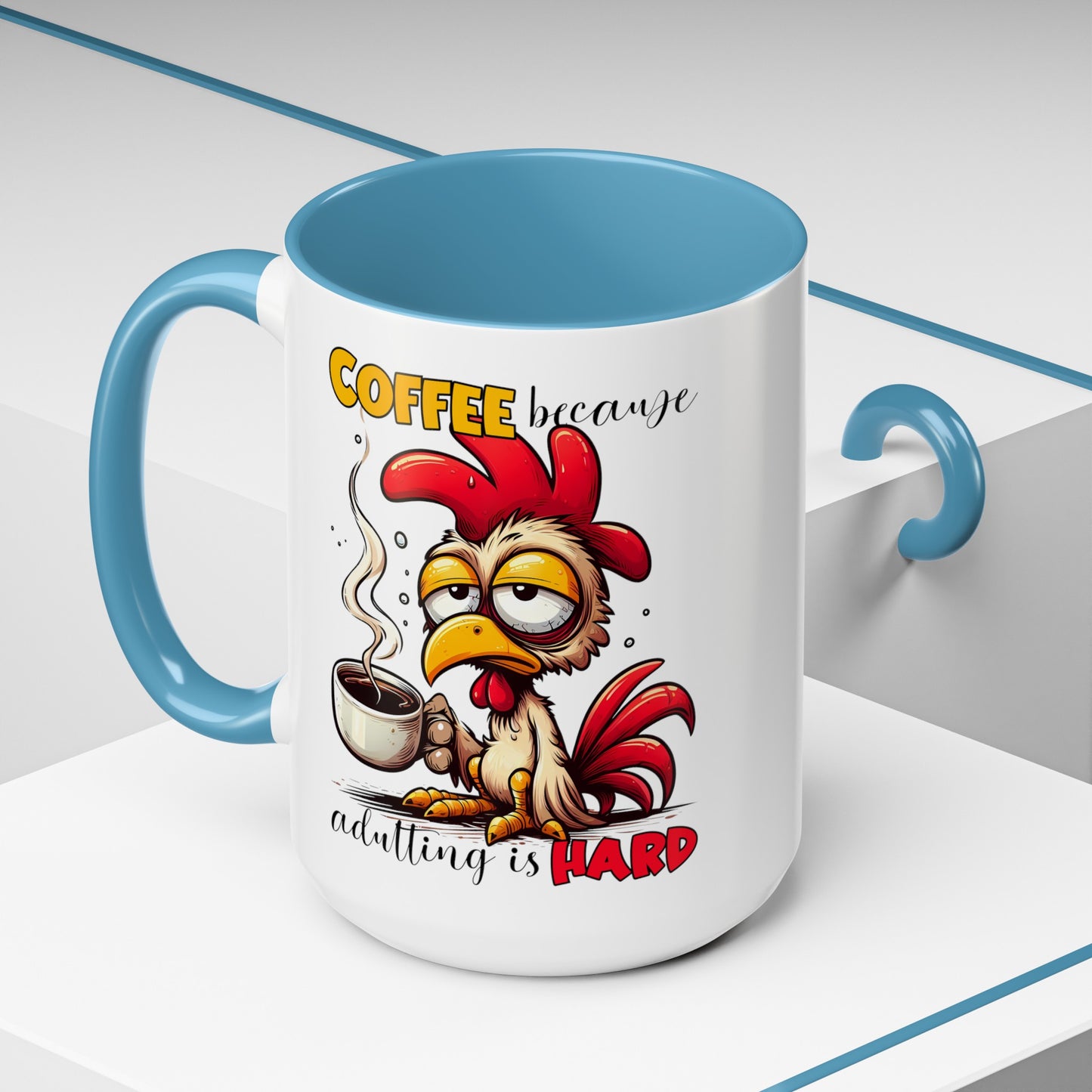 Adulting is Hard Accent Coffee Mug (11, 15oz)