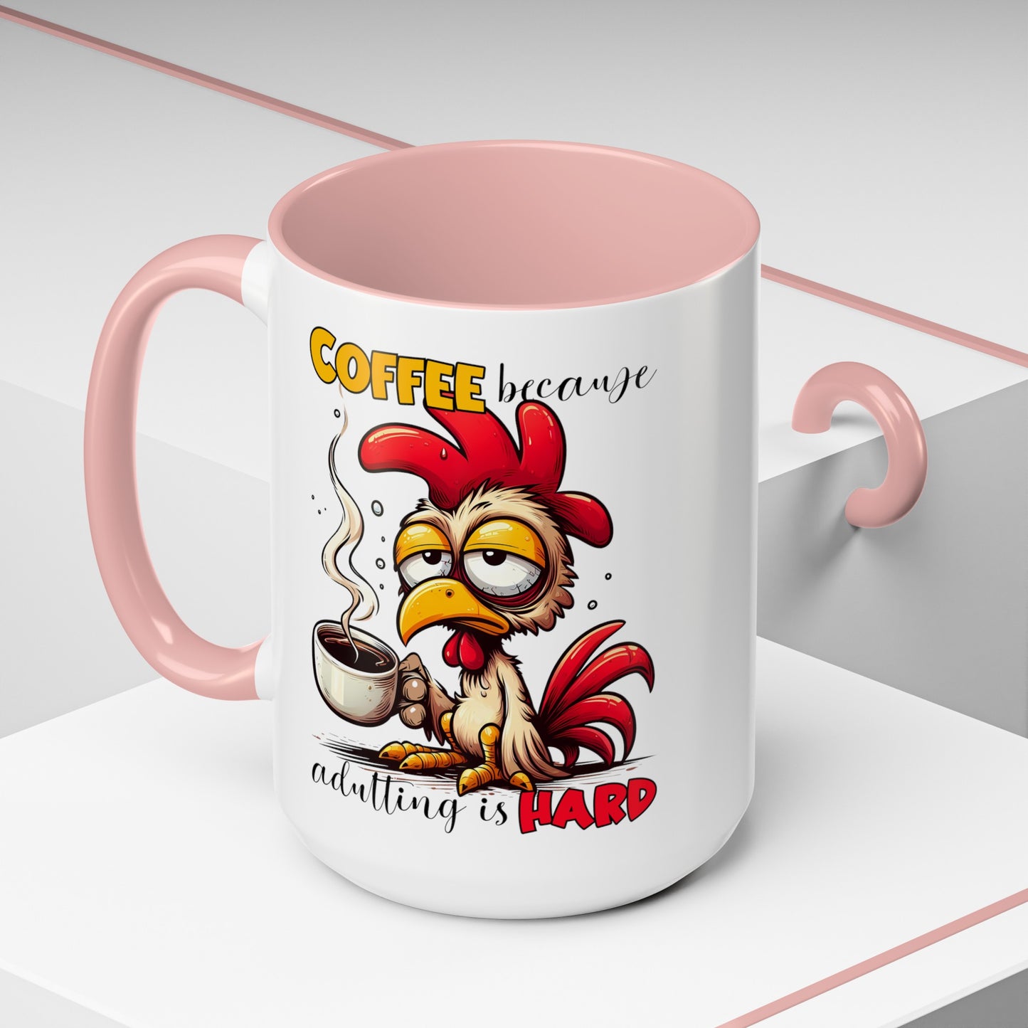 Adulting is Hard Accent Coffee Mug (11, 15oz)