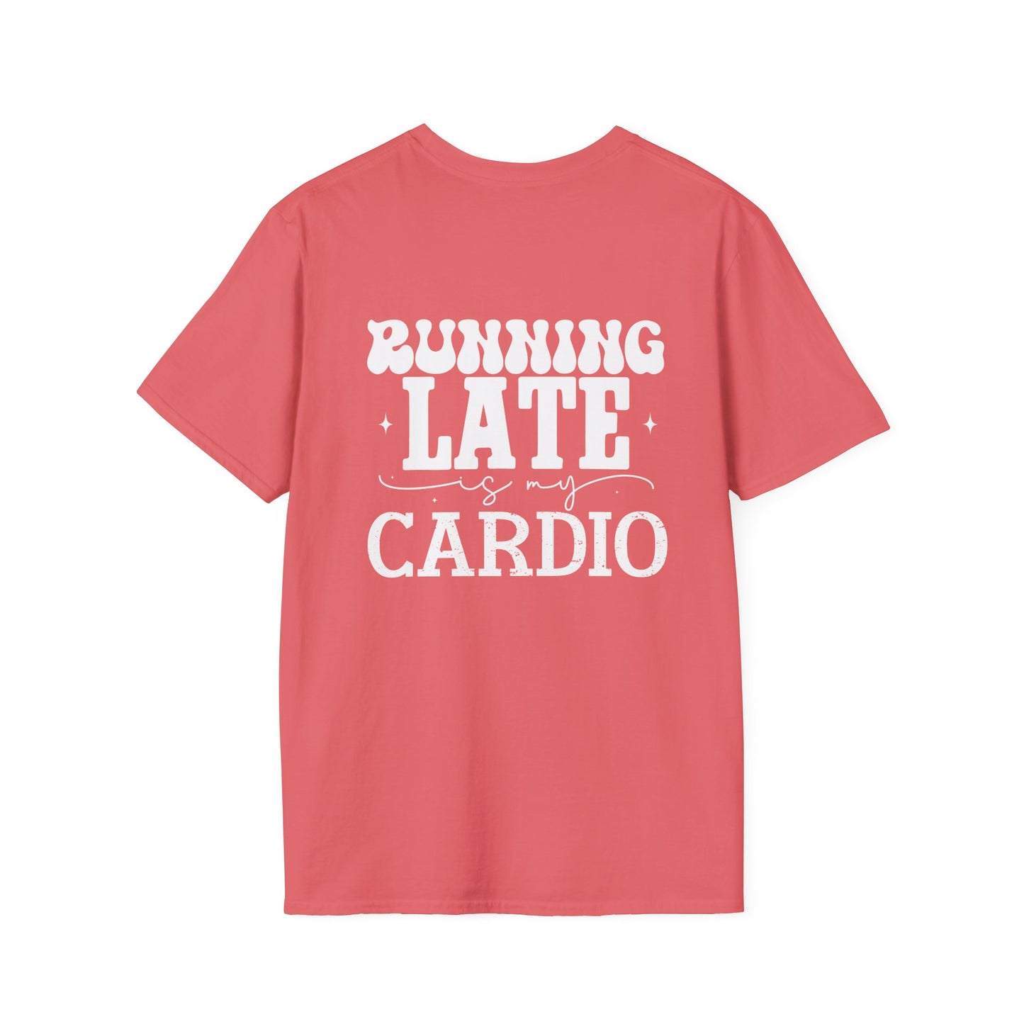 Running Late Unisex Softstyle T-Shirt