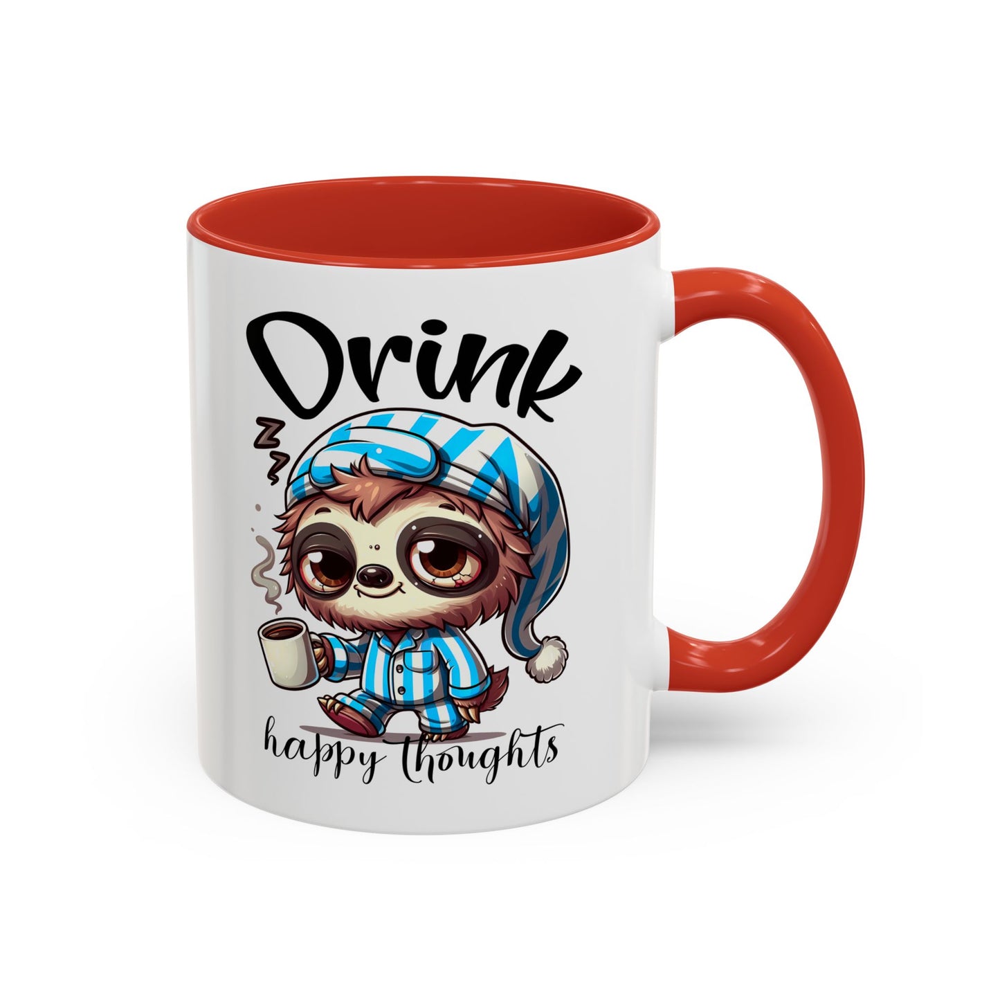 Drink Happy Thoughts Sloth Accent Coffee Mug – Perfect for Cozy Moments and Happy Thoughts