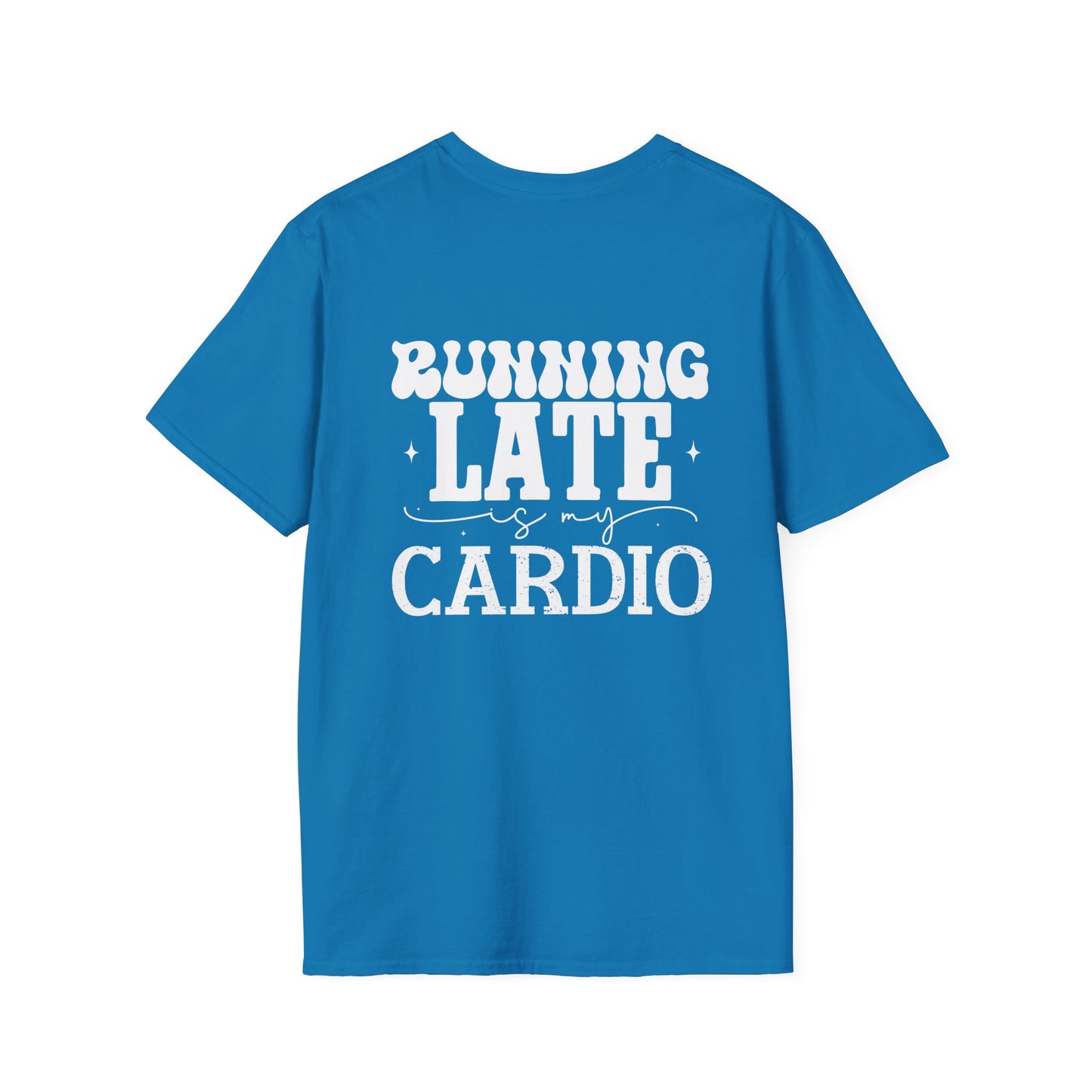 Running Late Unisex Softstyle T-Shirt