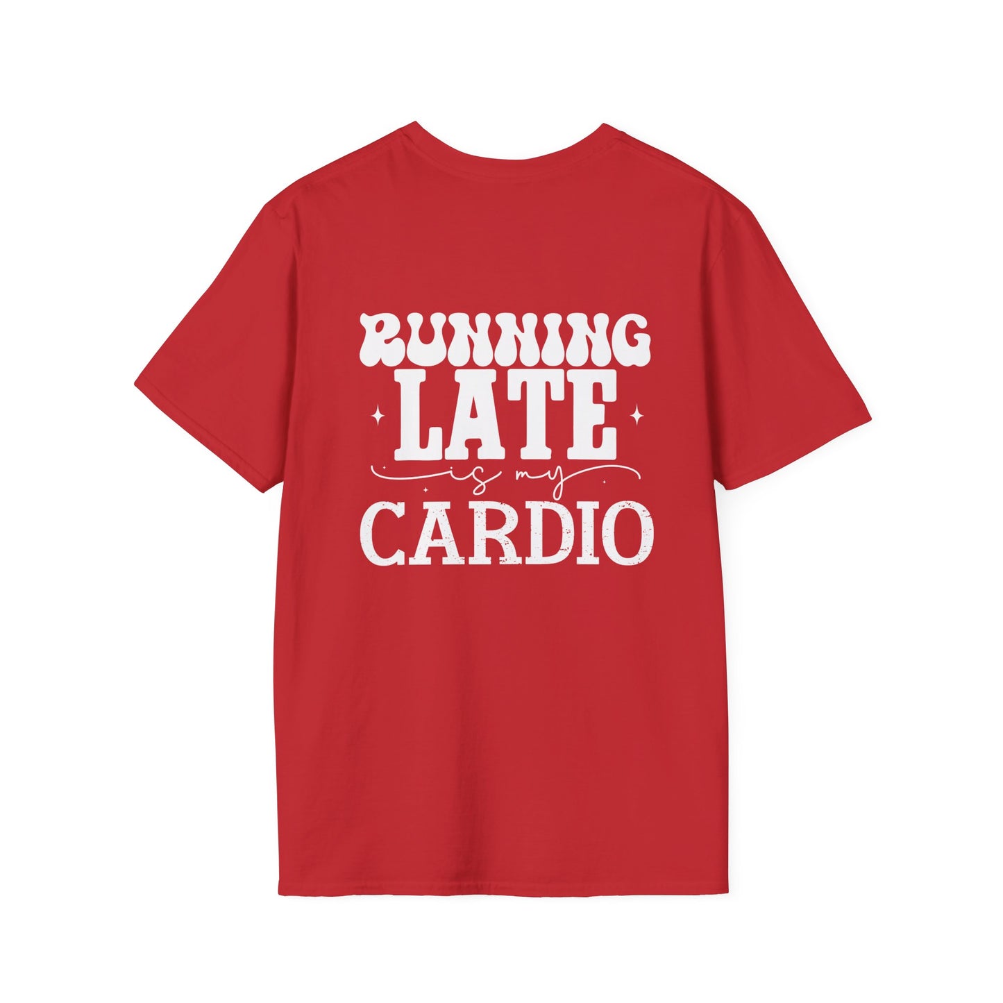 Running Late Unisex Softstyle T-Shirt