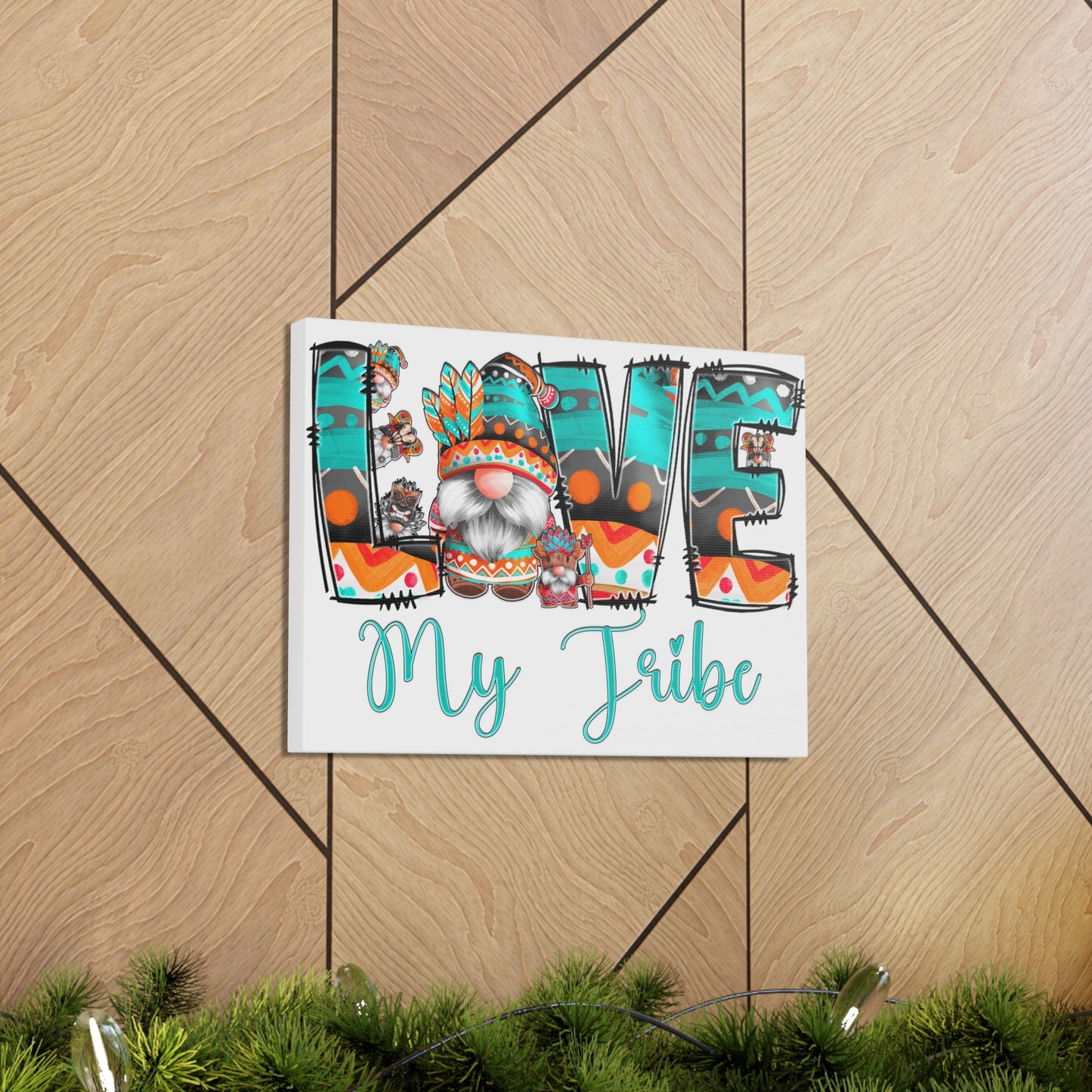 Love My Tribe Canvas Gallery Wraps