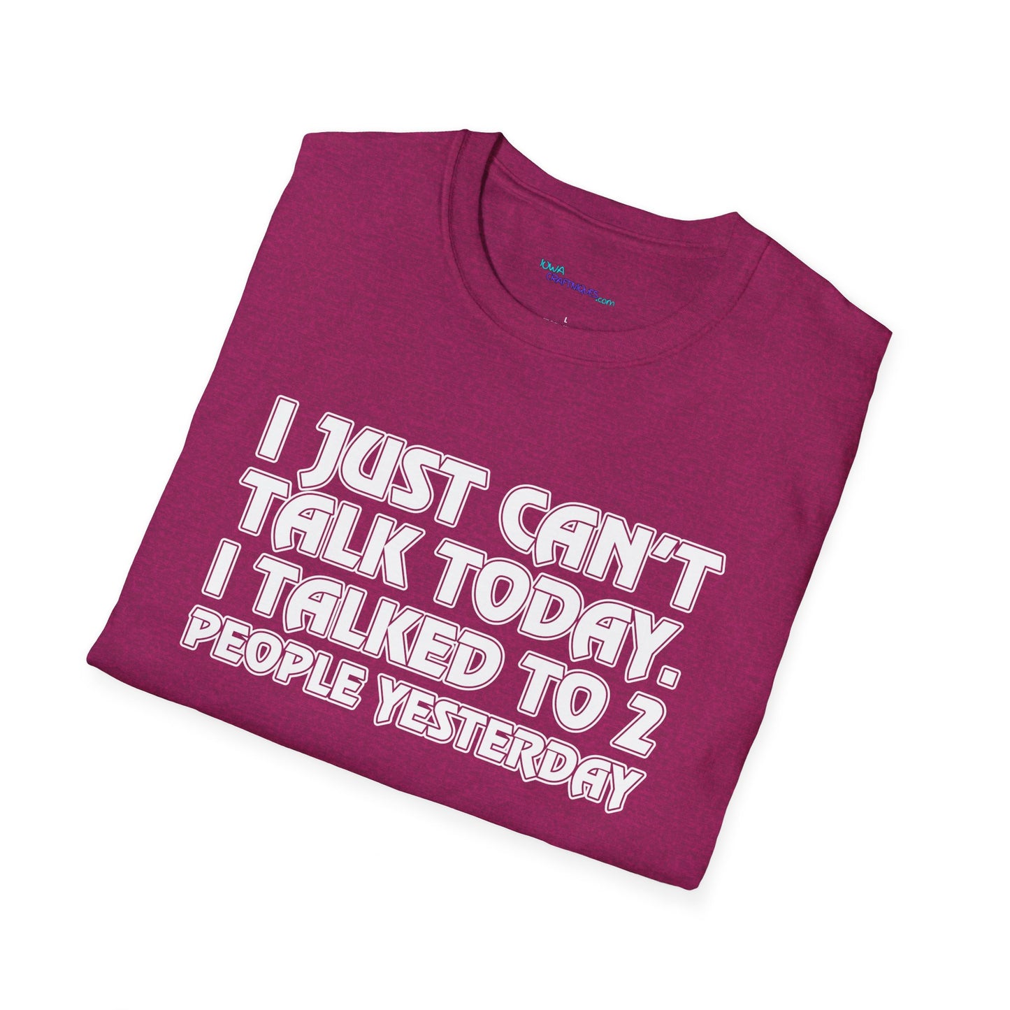 Can't Talk Unisex Softstyle T-Shirt