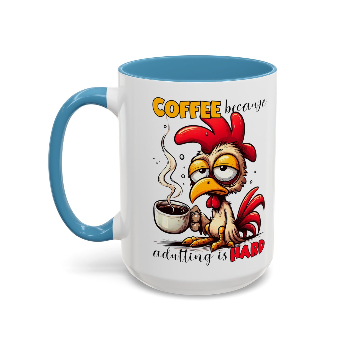 Adulting is Hard Accent Coffee Mug (11, 15oz)