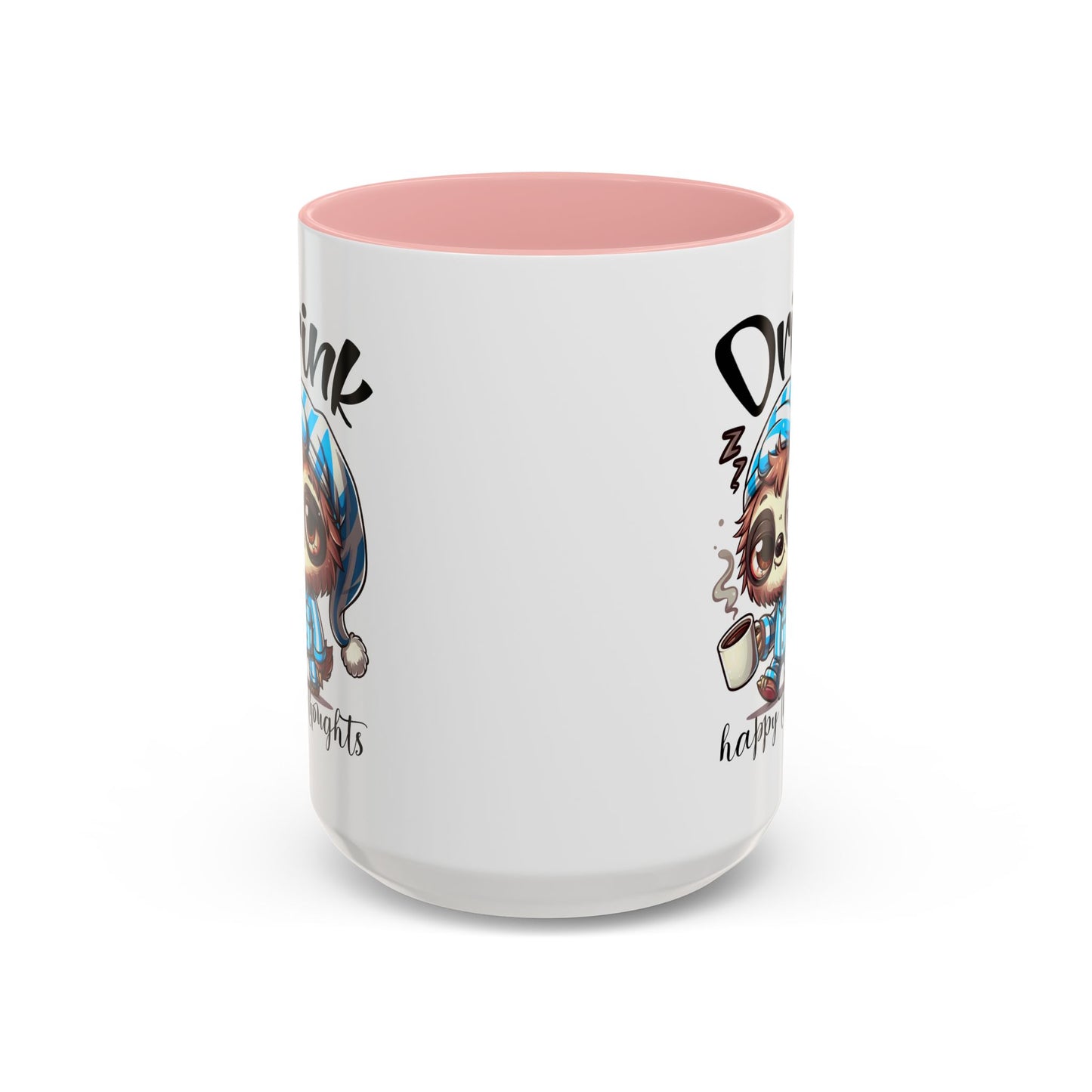 Drink Happy Thoughts Sloth Accent Coffee Mug – Perfect for Cozy Moments and Happy Thoughts