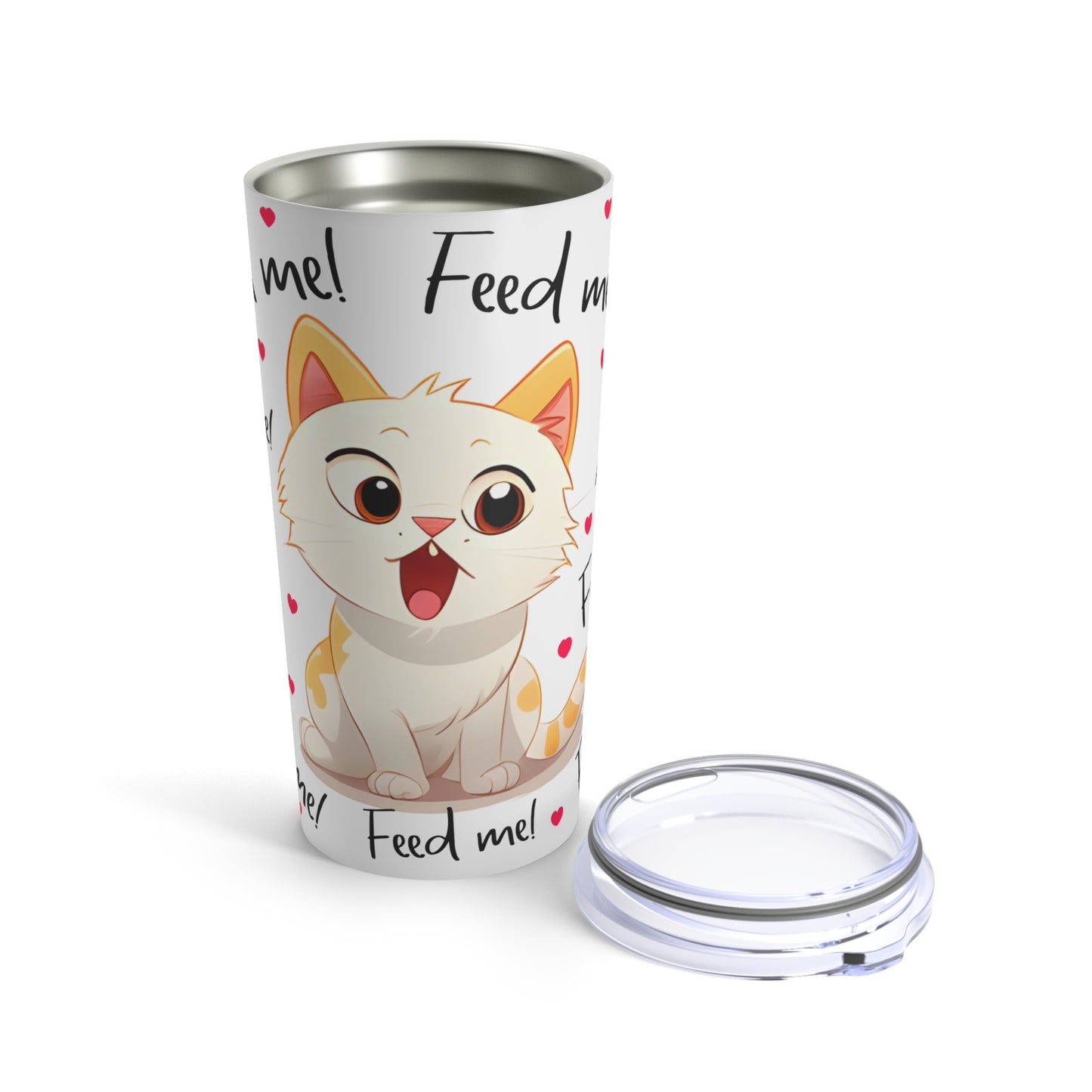 Cat Feed me Tumbler 20oz