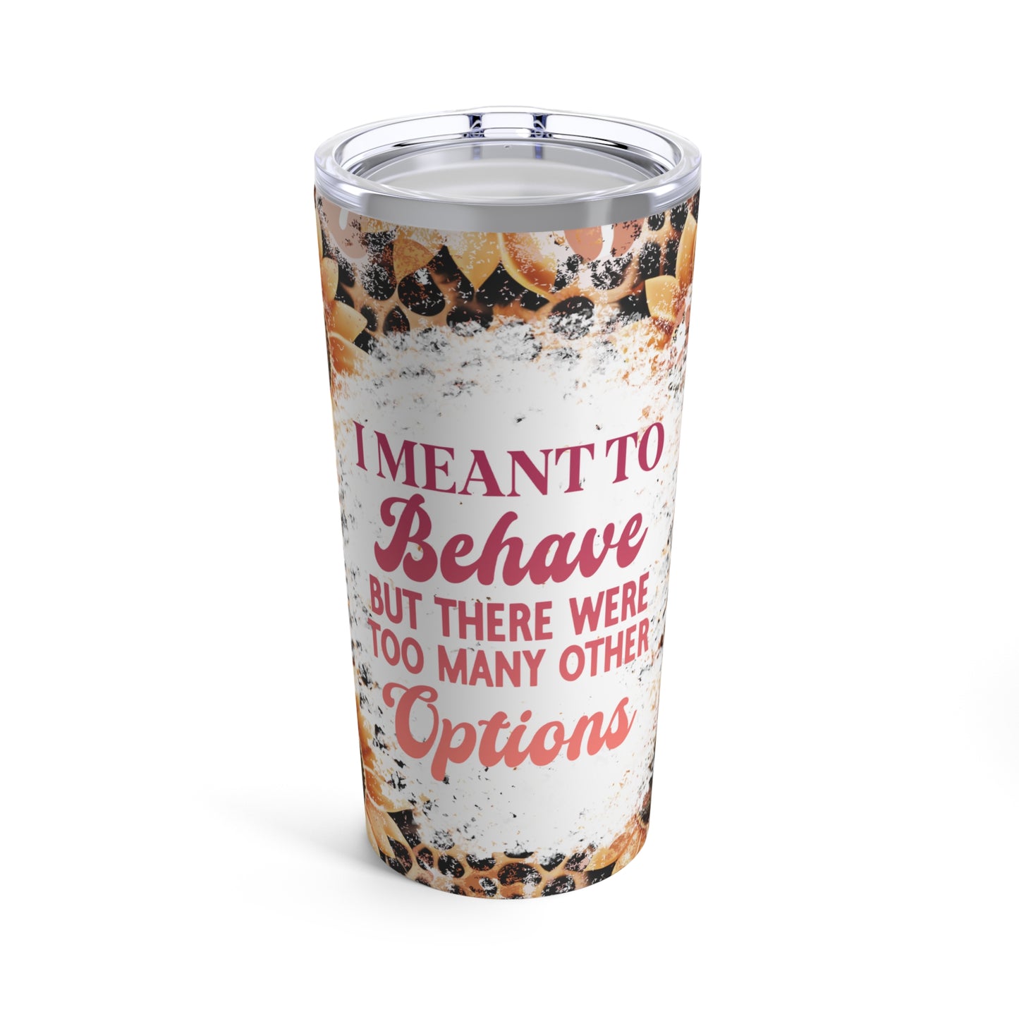 Behave Skinny Steel Tumbler with Straw, 20oz