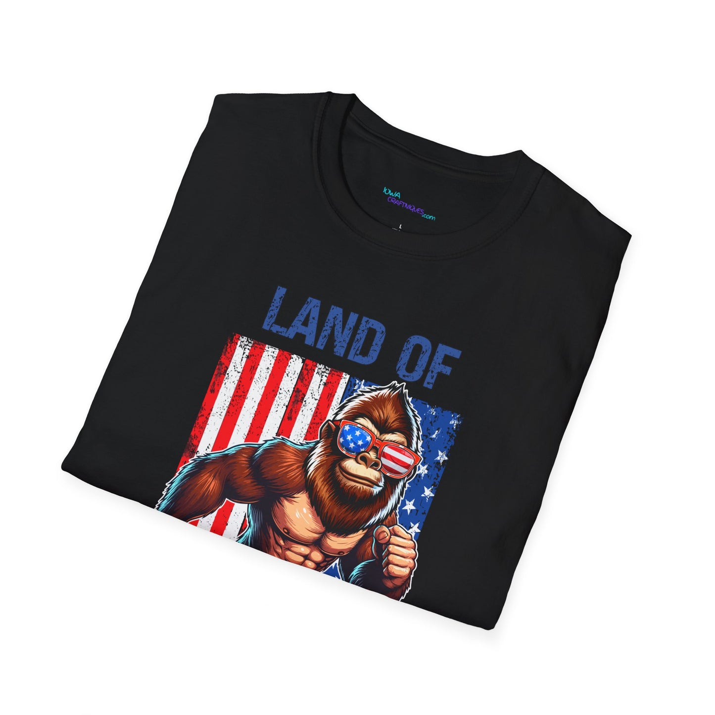 Land of the Free Bigfoot Unisex Softstyle T -Shirt