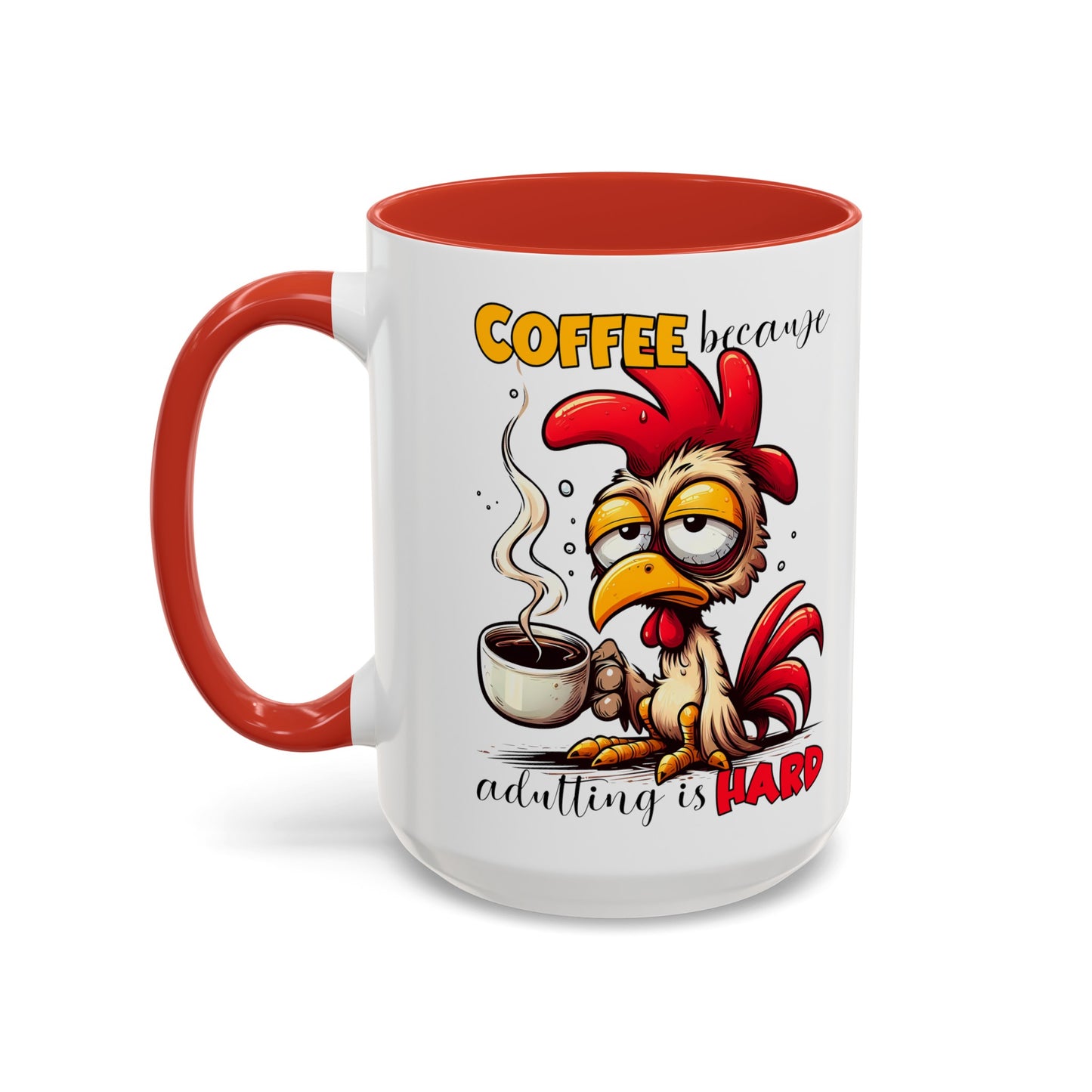 Adulting is Hard Accent Coffee Mug (11, 15oz)