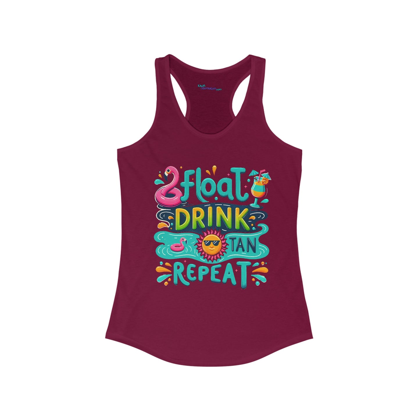 Float Drink Tan Repeat Women's Ideal Racerback Tank