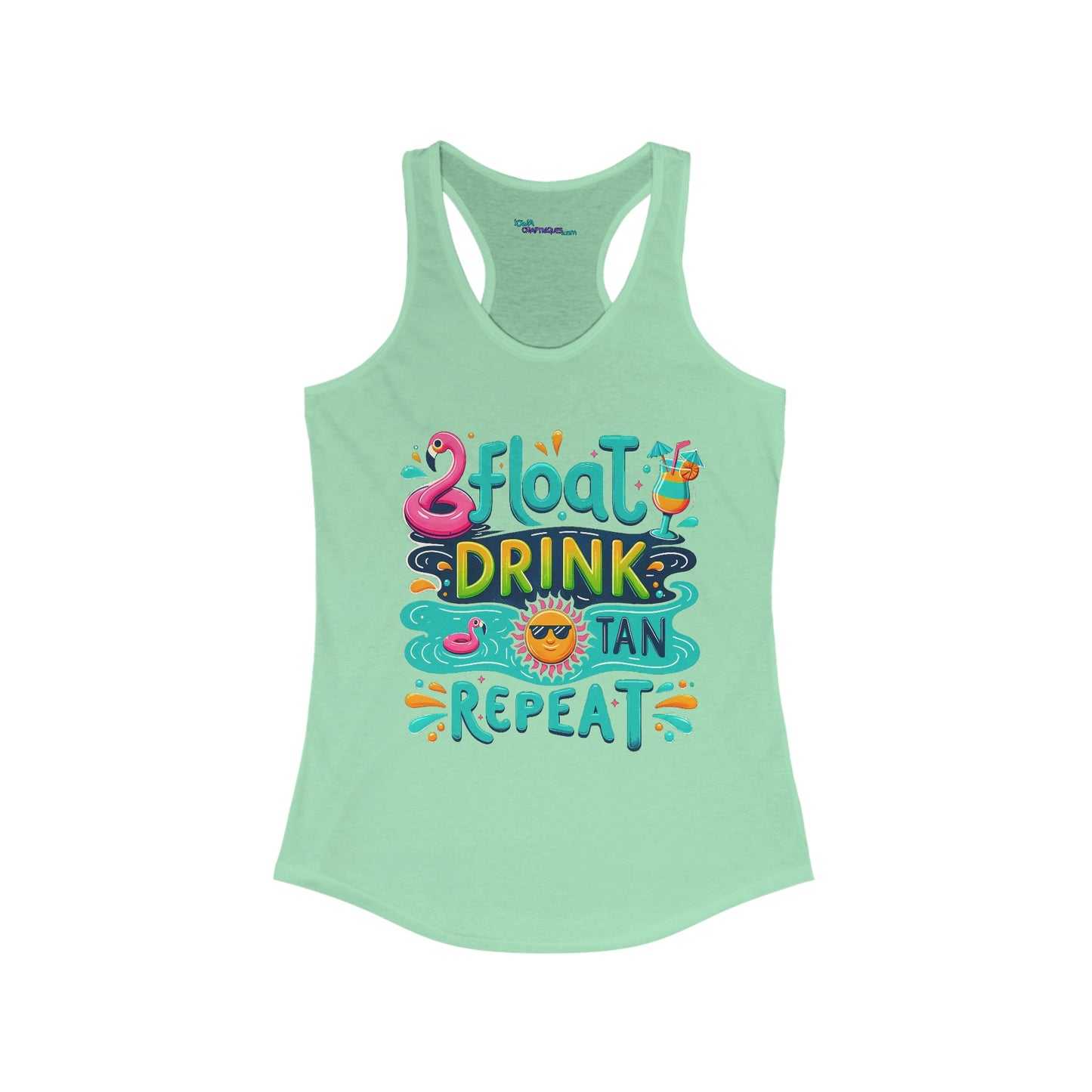 Float Drink Tan Repeat Women's Ideal Racerback Tank