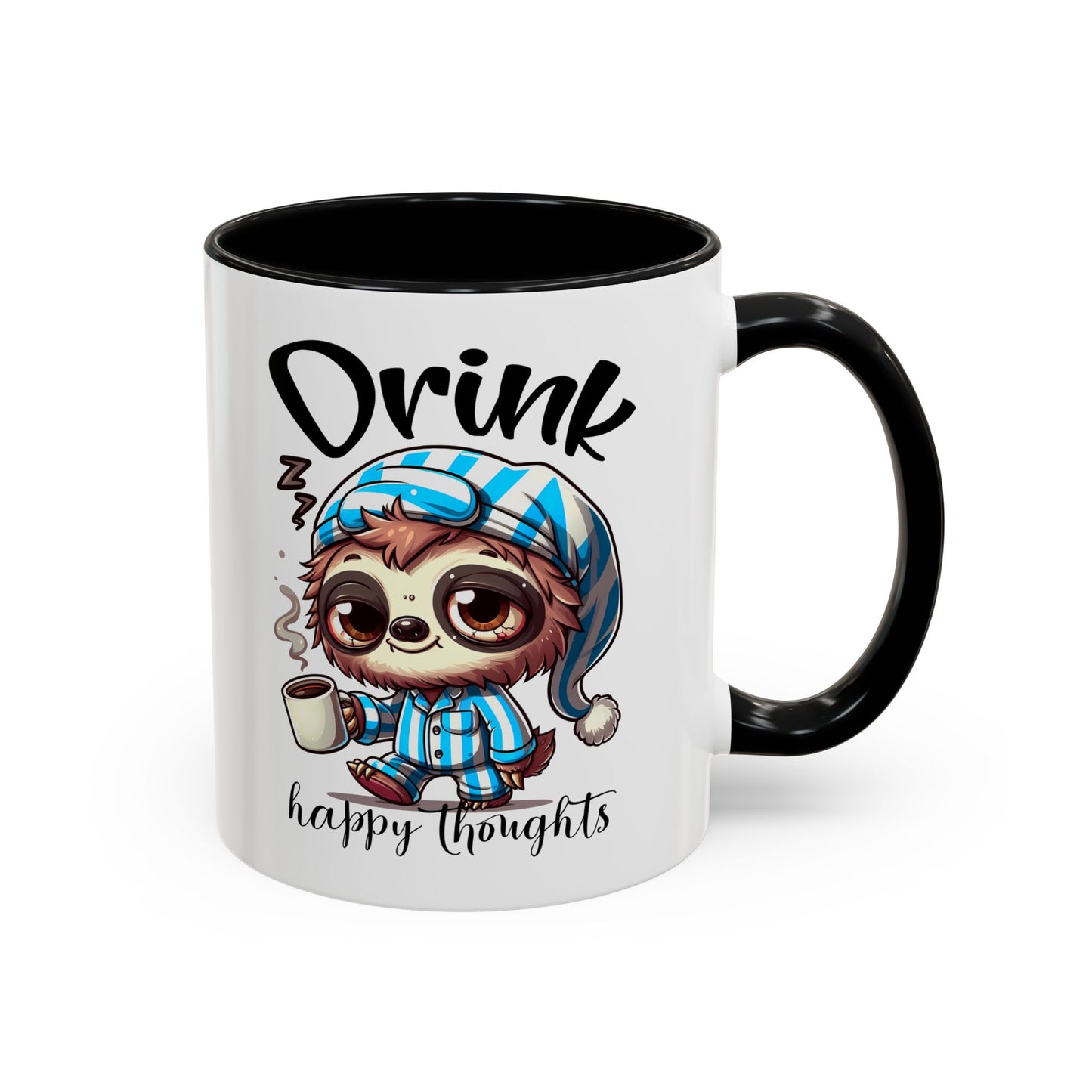 Drink Happy Thoughts Sloth Accent Coffee Mug – Perfect for Cozy Moments and Happy Thoughts