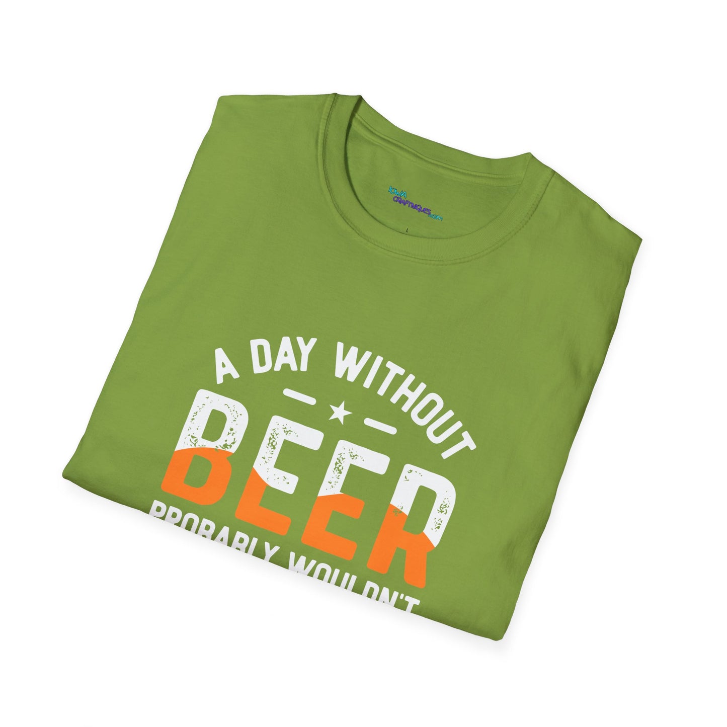 Day without Beer Unisex Softstyle T-Shirt