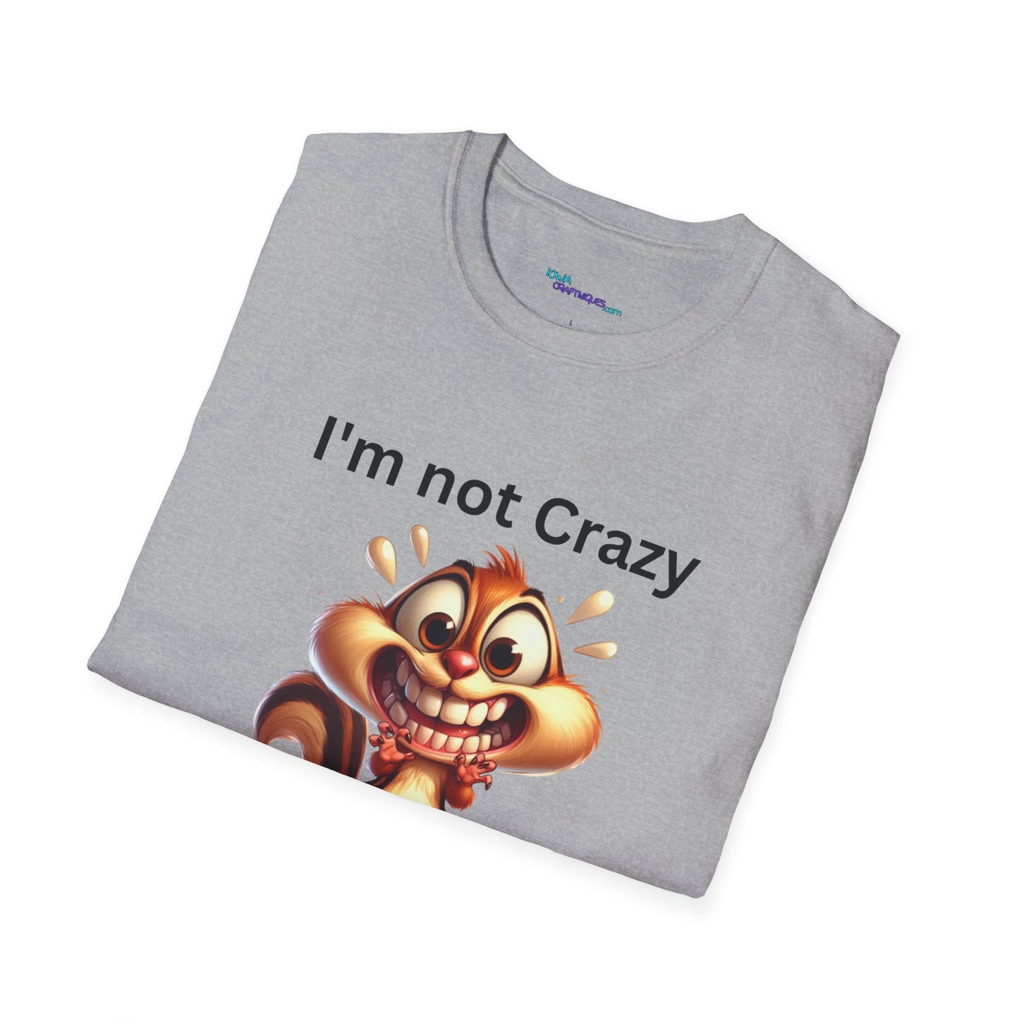Mom had me Tested Unisex Softstyle T-Shirt