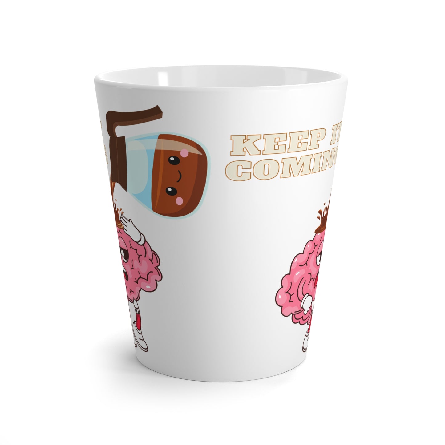 Funny Latte Mug - Keep It Coming - Perfect Gift for Coffee Lovers
