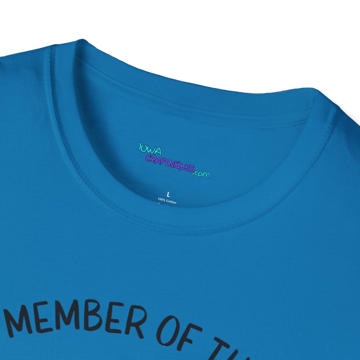Member of Bat Sh** Crazy Club Unisex Softstyle T-Shirt