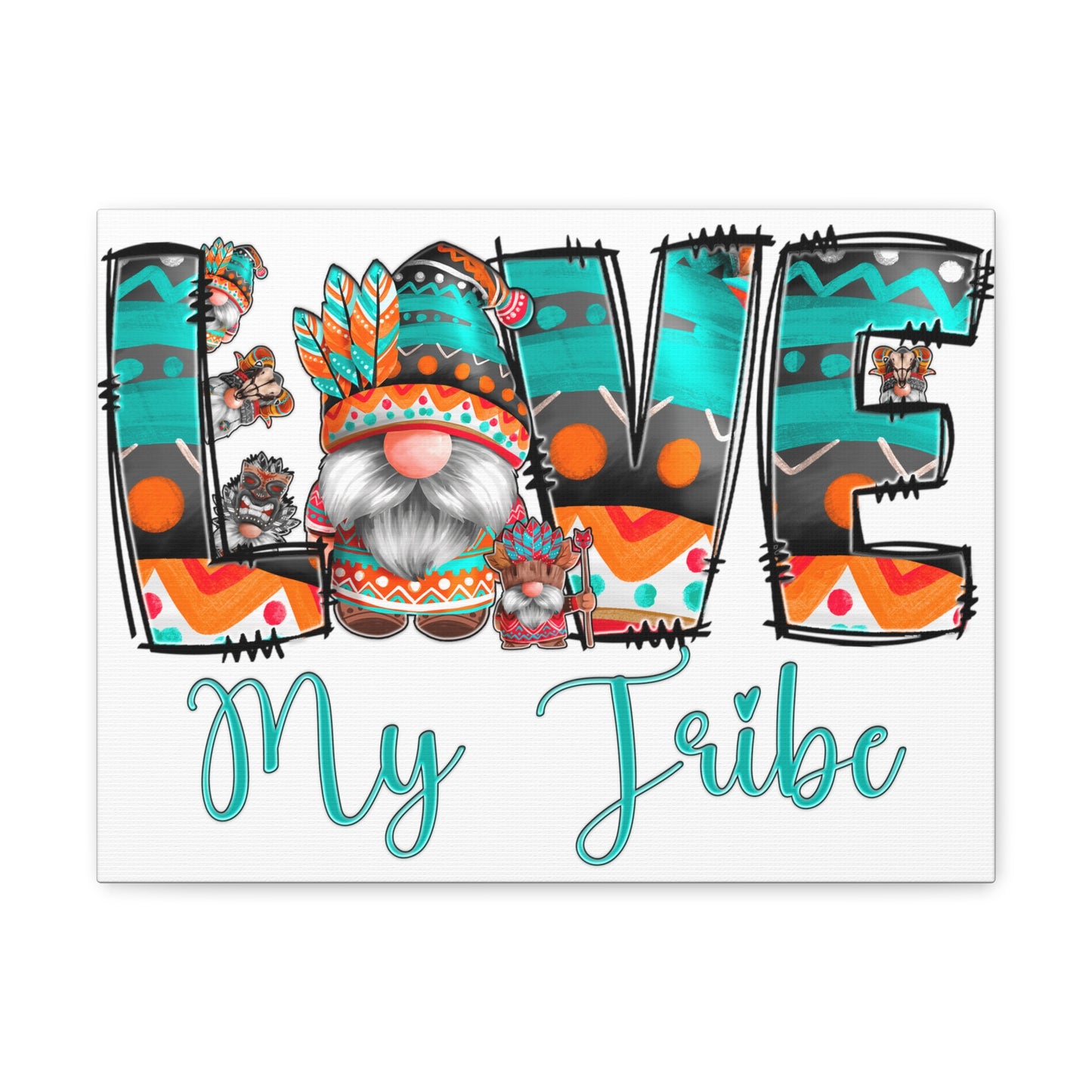 Love My Tribe Canvas Gallery Wraps