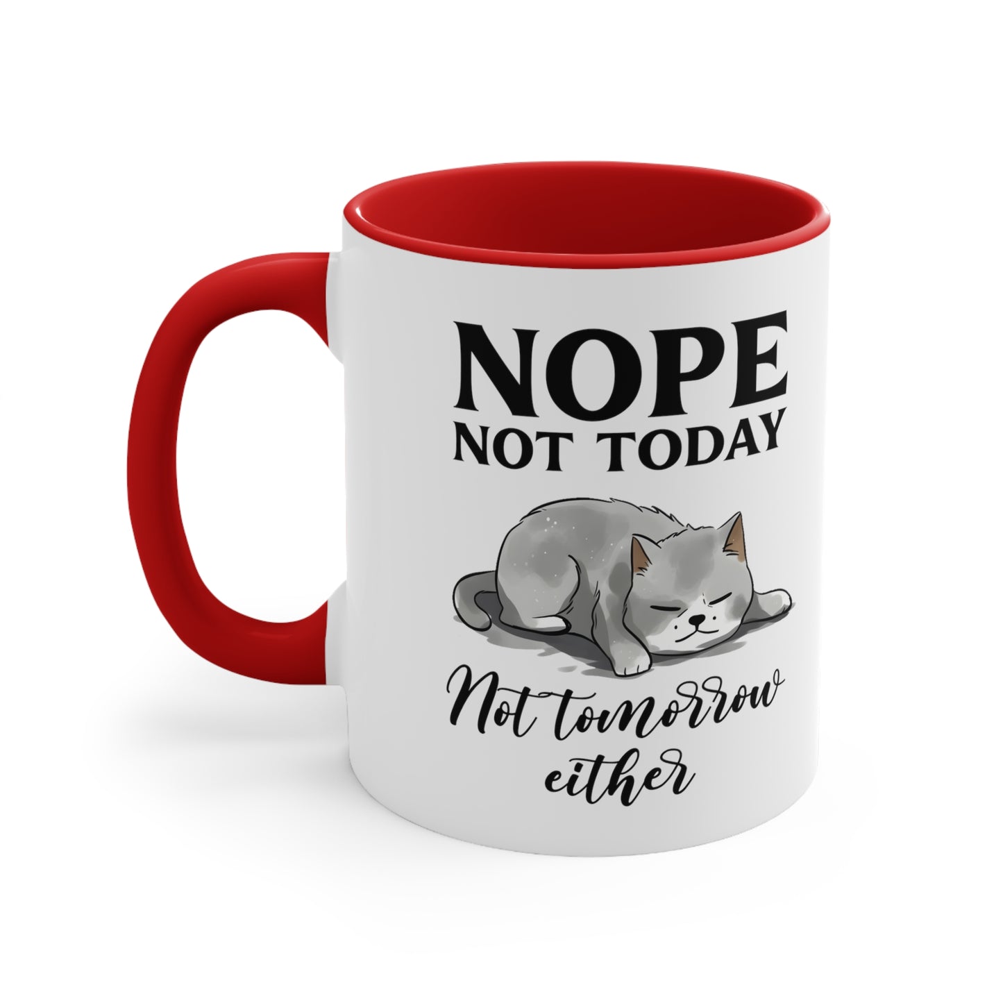 Not Today Accent Coffee Mug, 11oz
