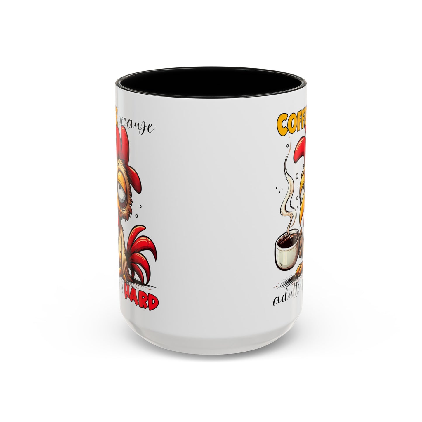 Adulting is Hard Accent Coffee Mug (11, 15oz)