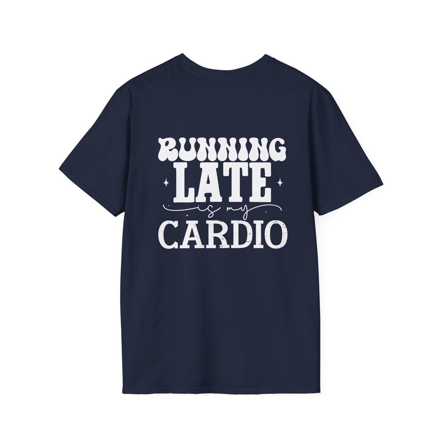 Running Late Unisex Softstyle T-Shirt
