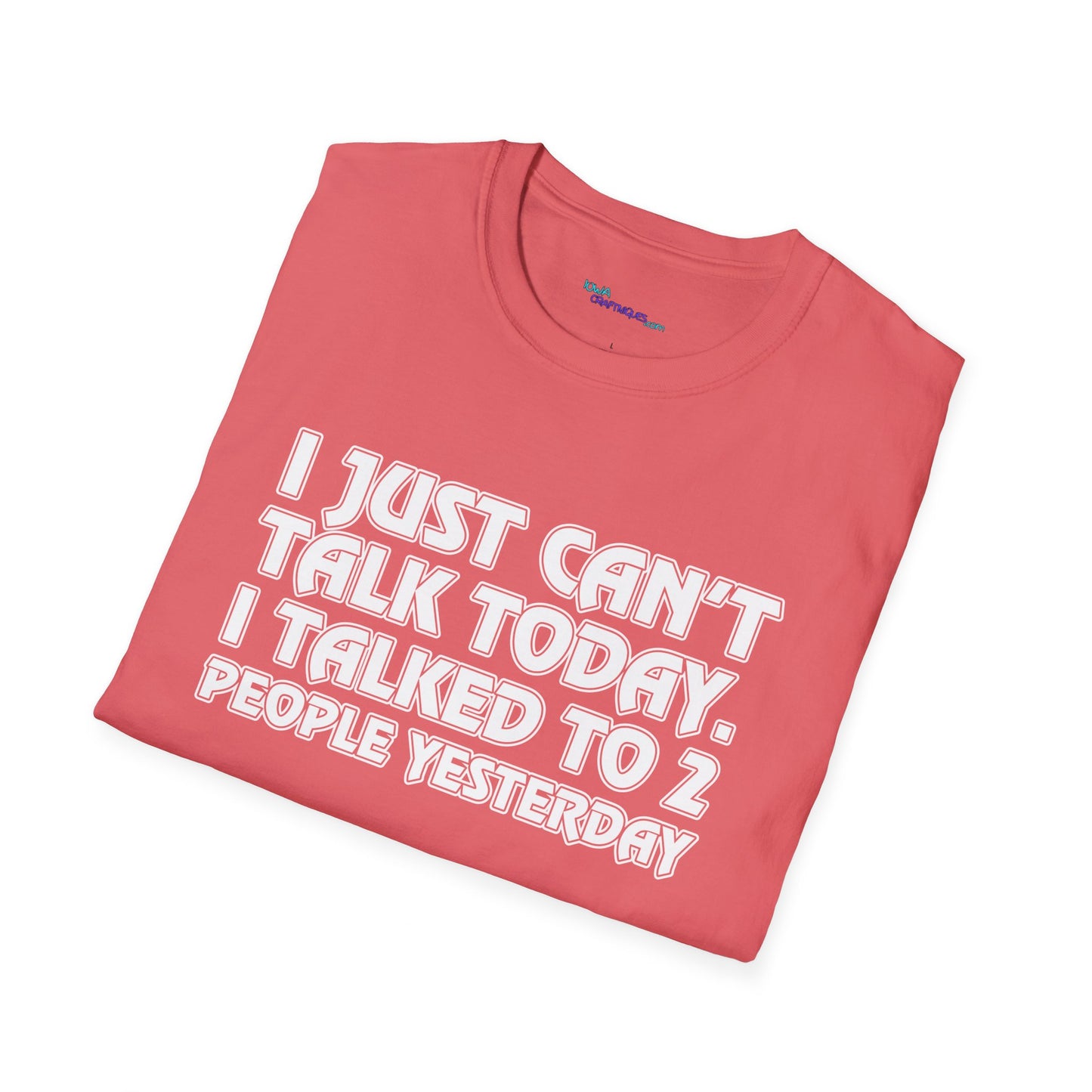 Can't Talk Unisex Softstyle T-Shirt
