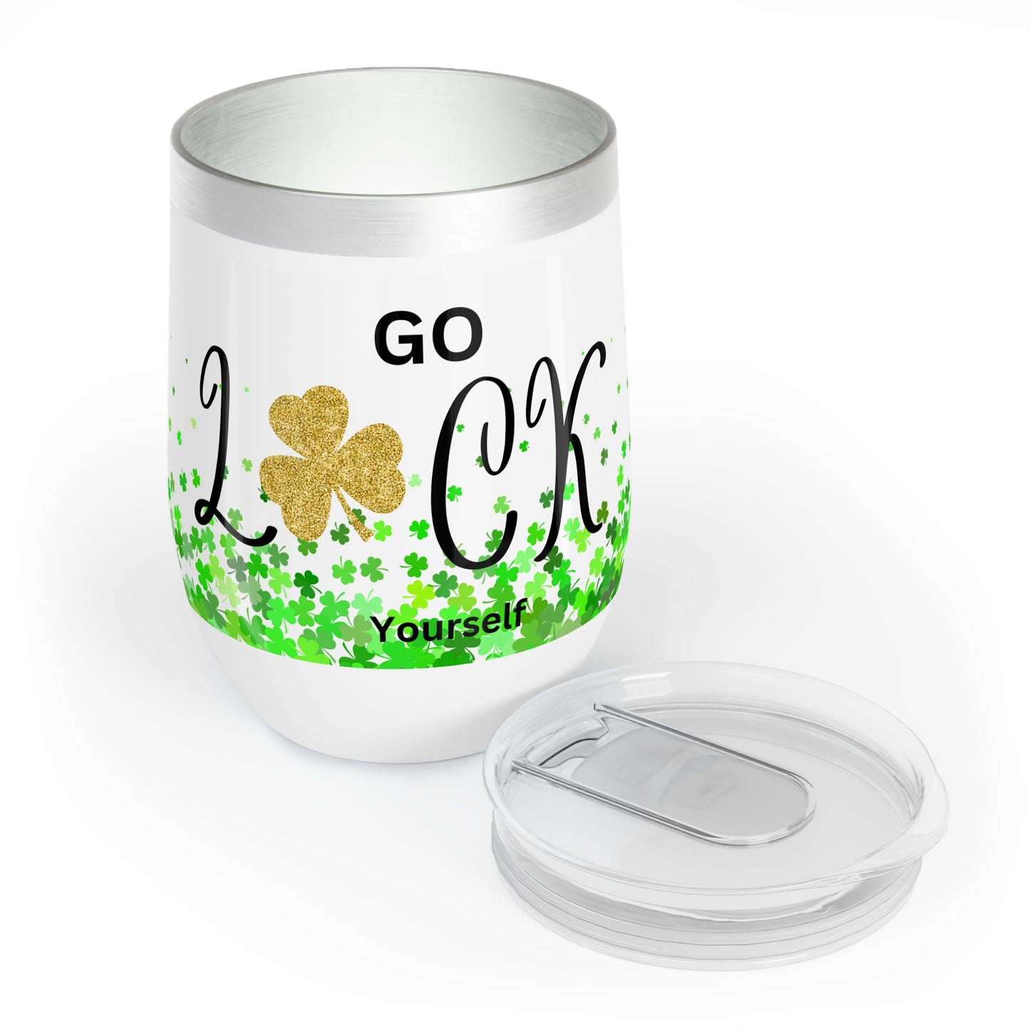 Go Luck Yourself 12oz Insulated Wine Tumbler