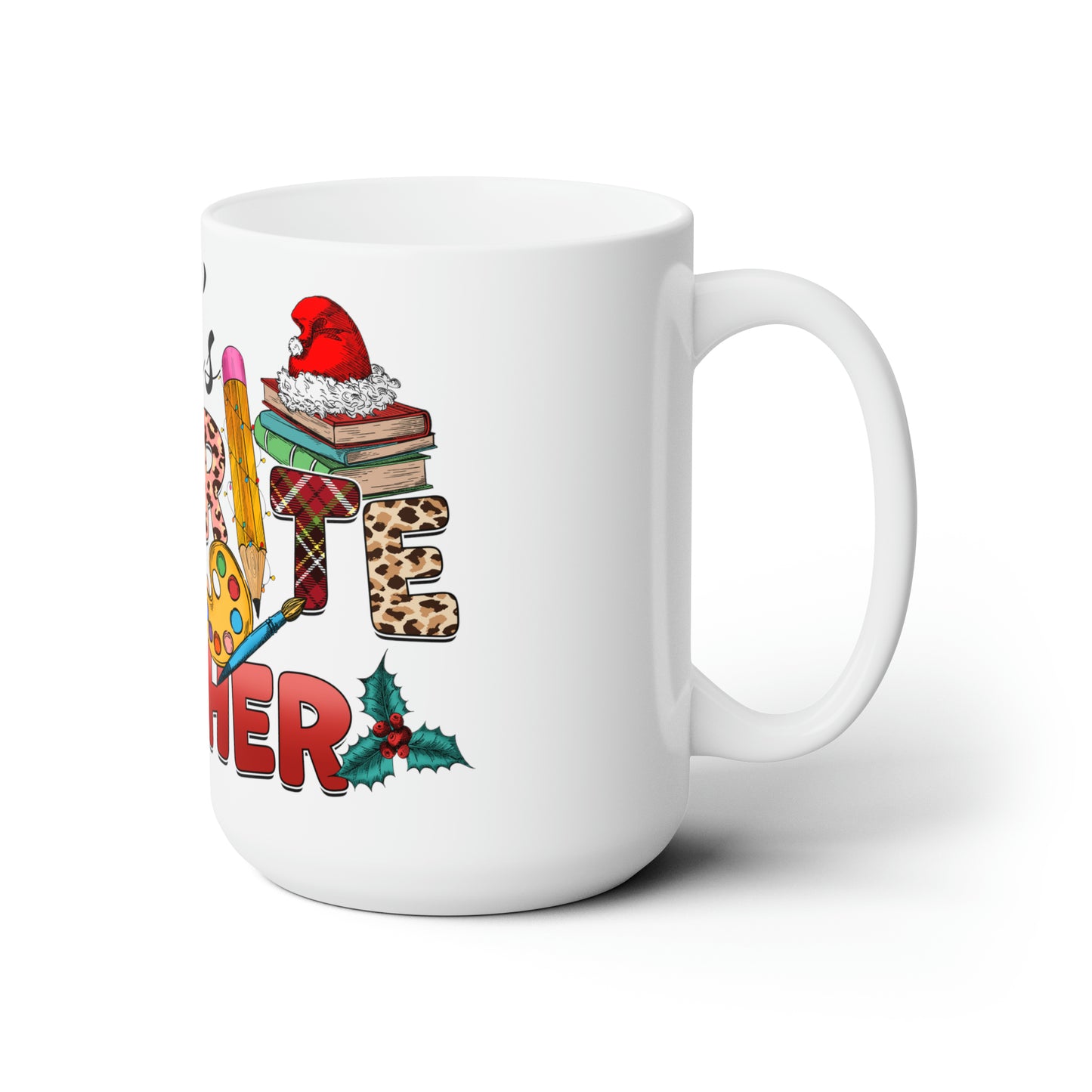 Santa's Favorite Teacher Ceramic Mug 15oz