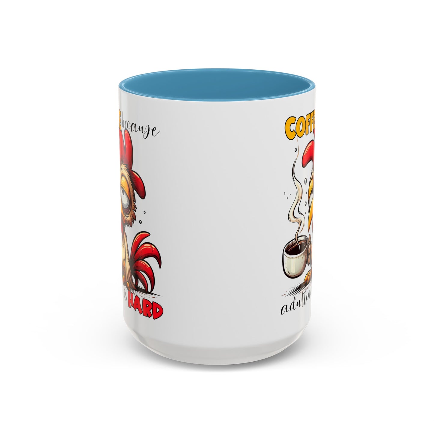 Adulting is Hard Accent Coffee Mug (11, 15oz)