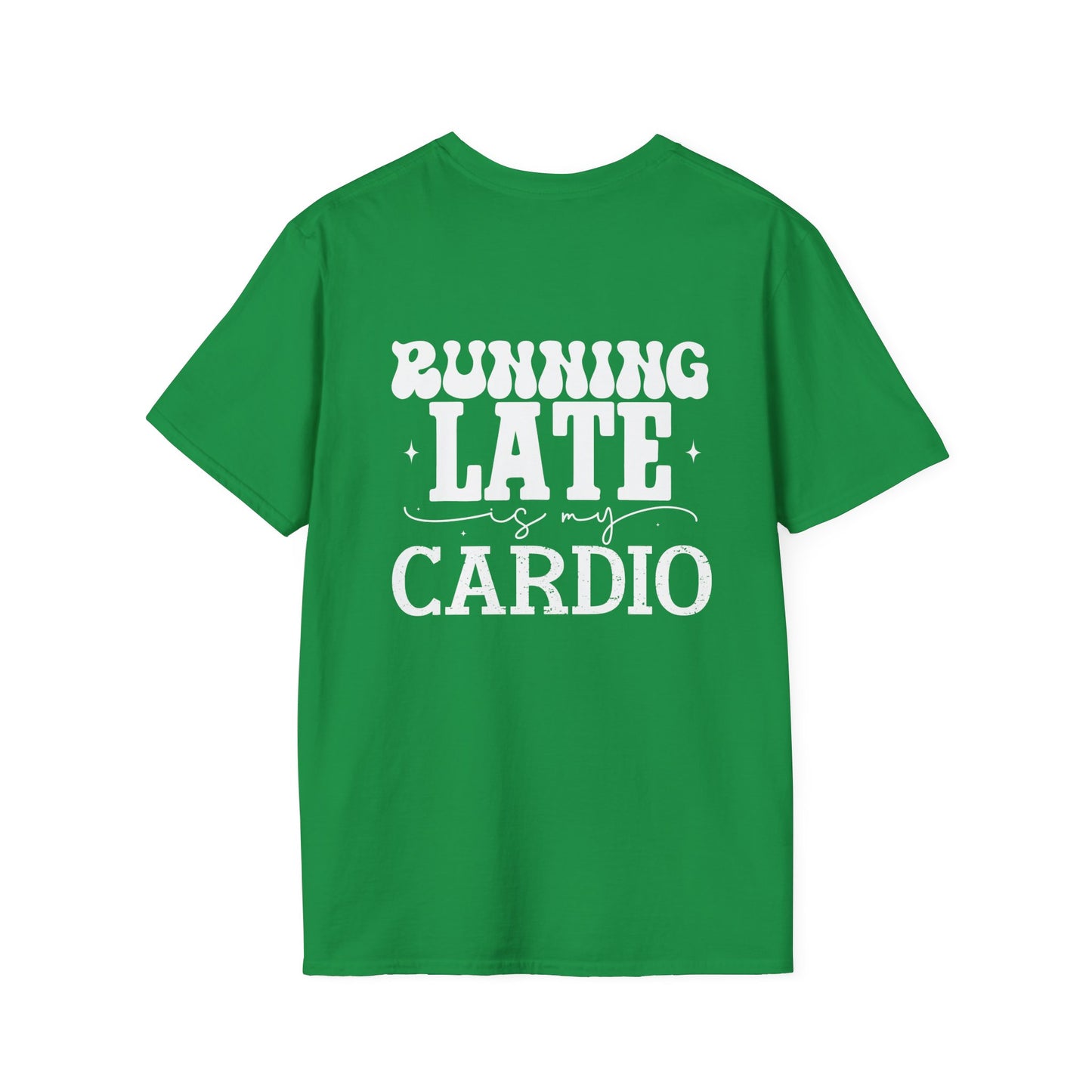 Running Late Unisex Softstyle T-Shirt