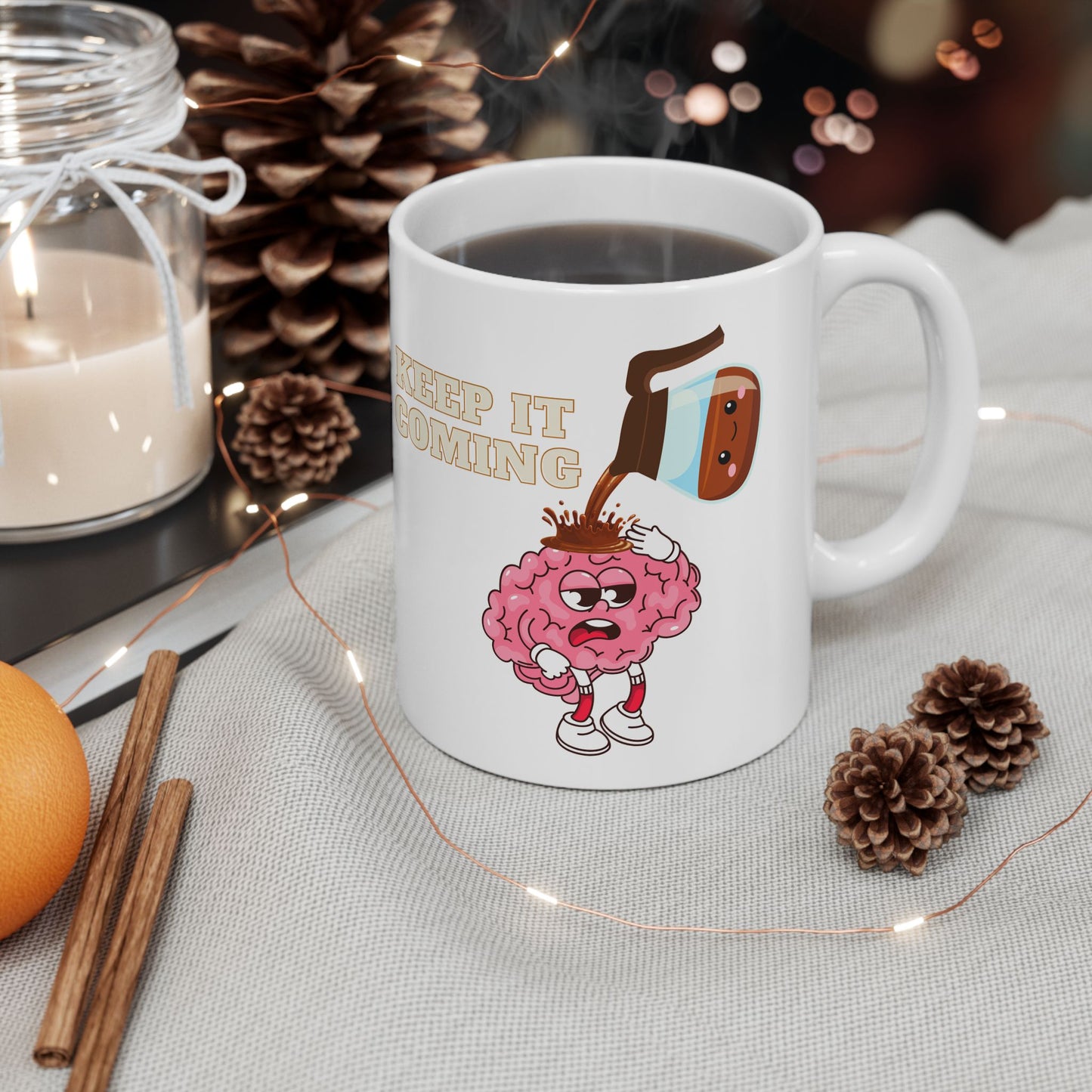 Funny Ceramic Mug - 'Keep It Coming' - 11oz & 15oz
