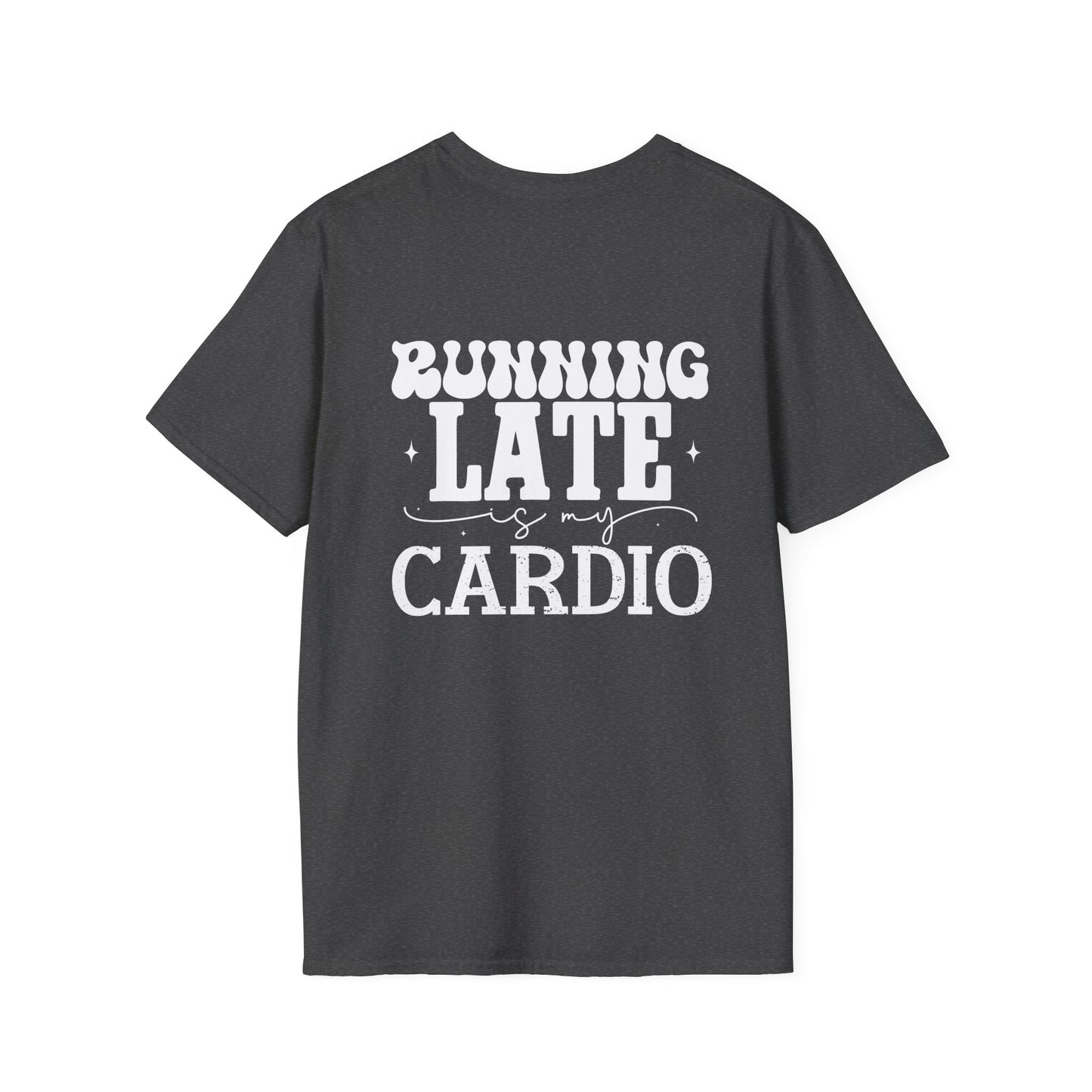 Running Late Unisex Softstyle T-Shirt