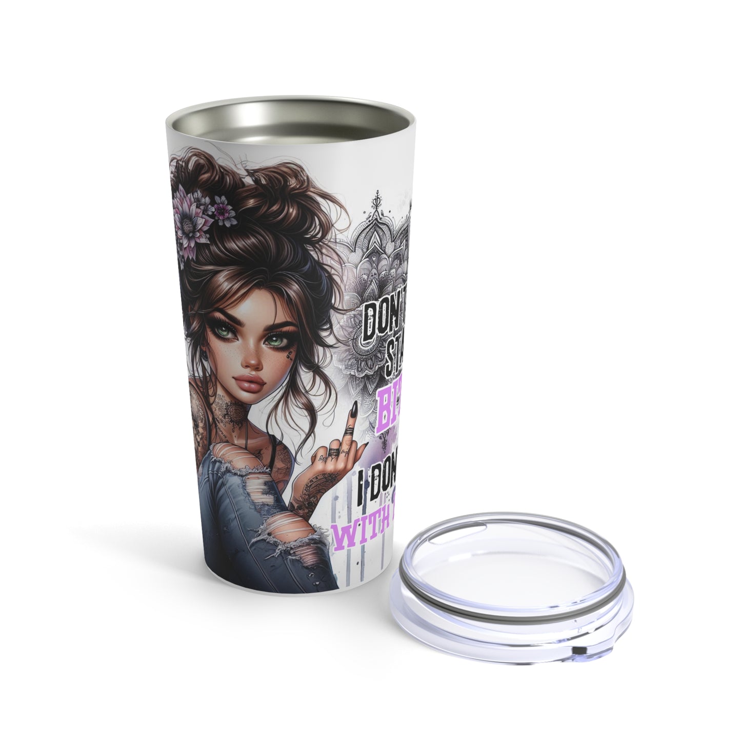 Don't come with Brakes Tumbler 20oz