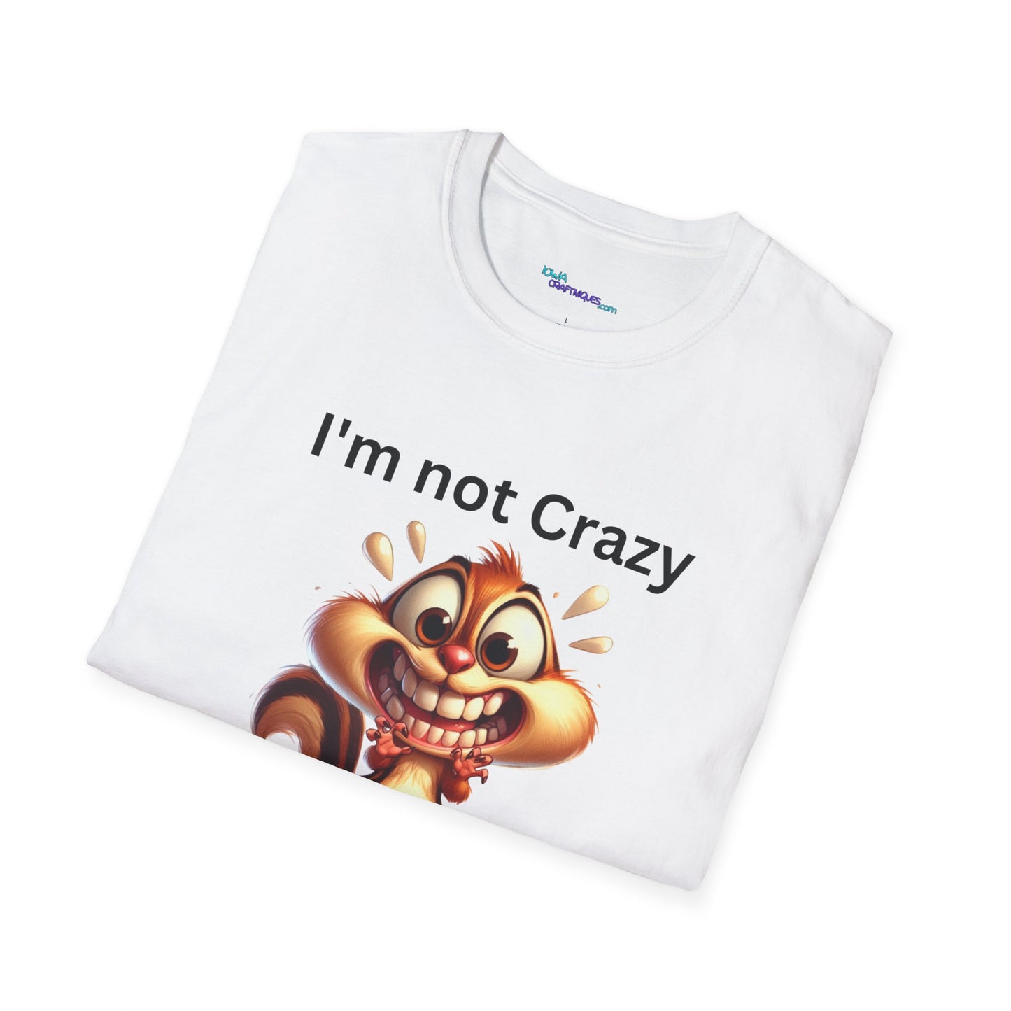 Mom had me Tested Unisex Softstyle T-Shirt