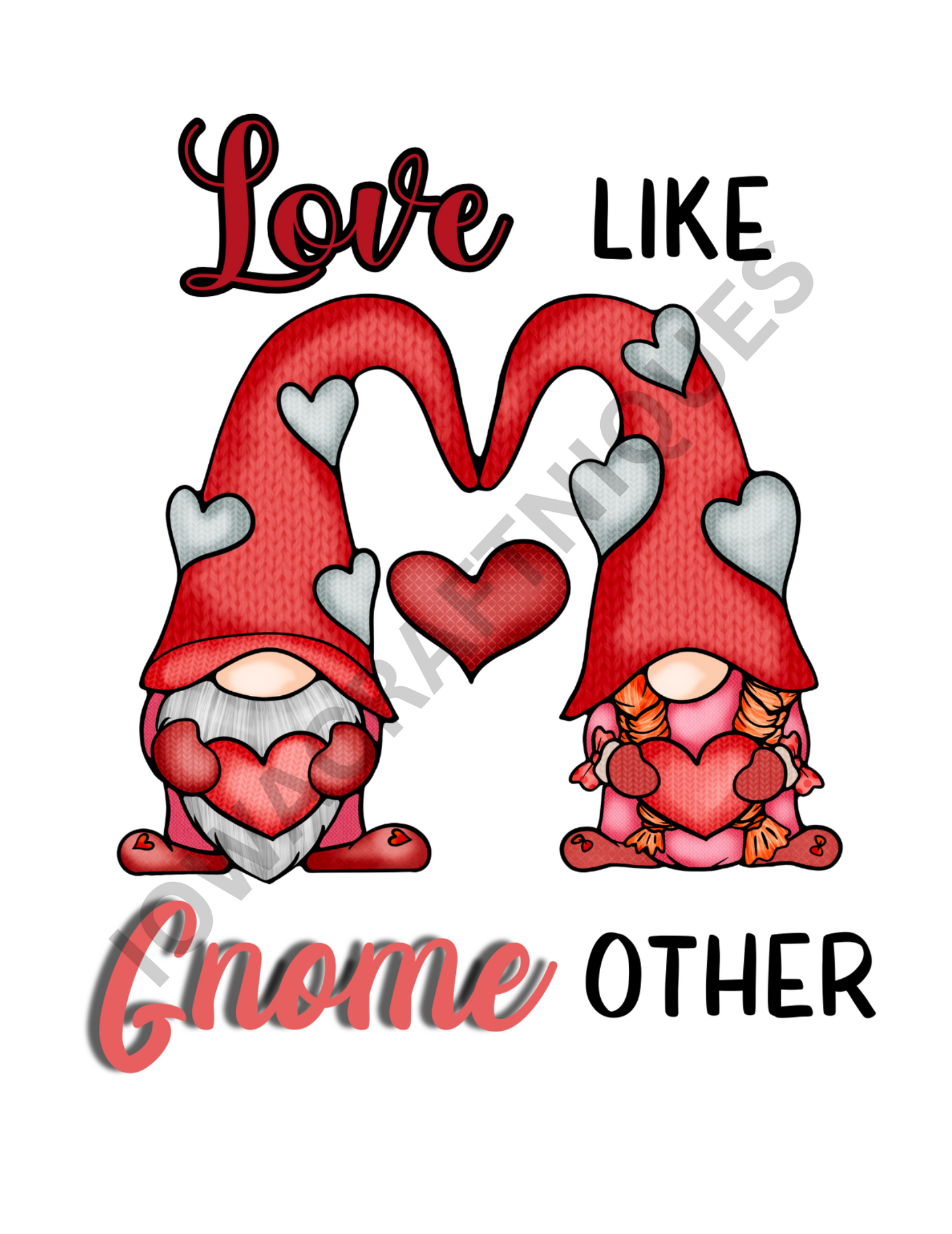 Love like Gnome Other, ready to press Print
