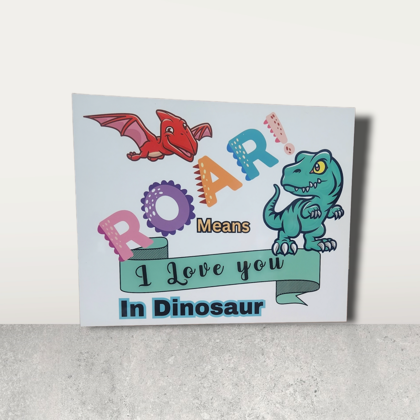 Roar means I Love you
