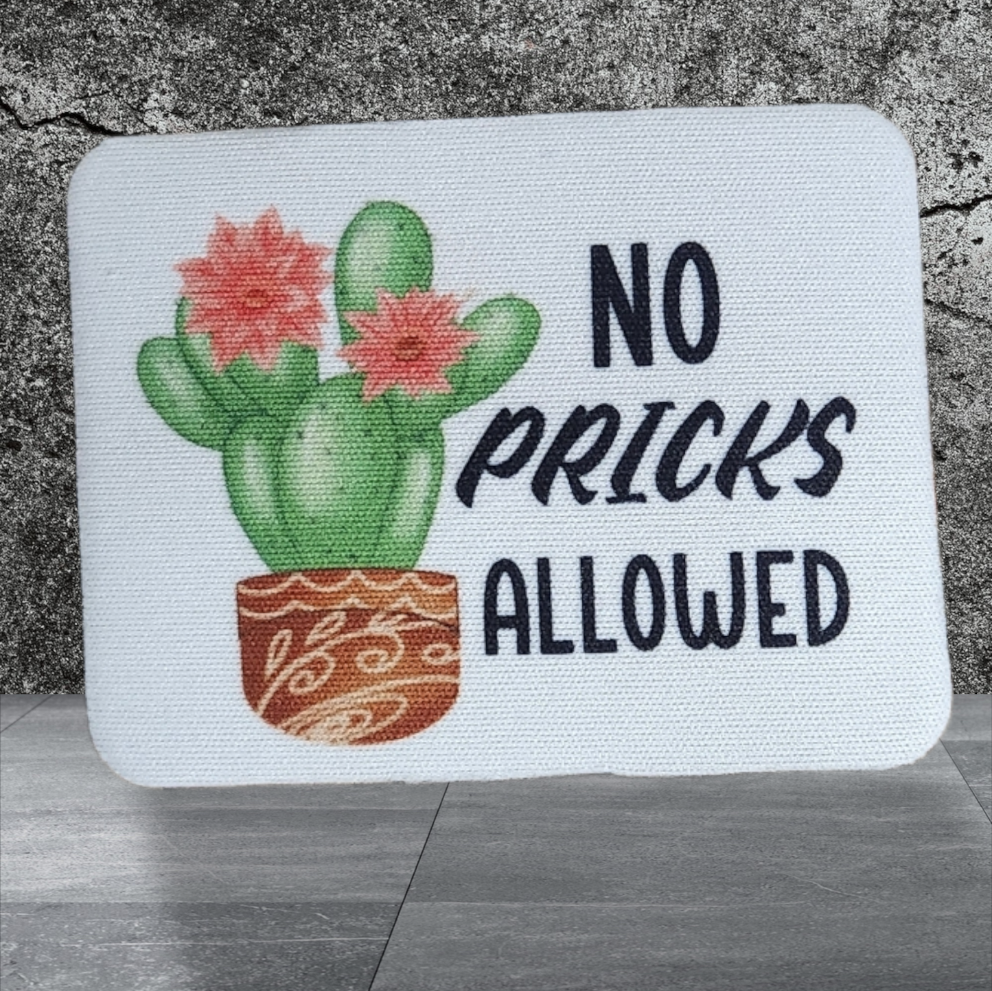 No Pricks Allowed Magnets