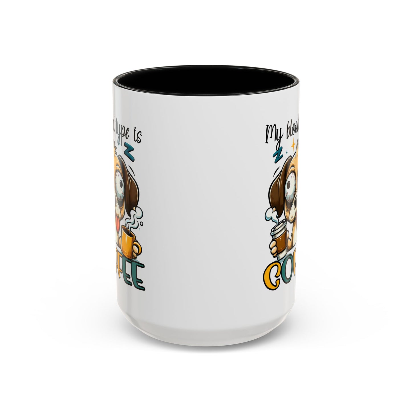 My Blood Type is Coffee Dog Mug - Fun Accent Coffee Cup for Dog Lovers