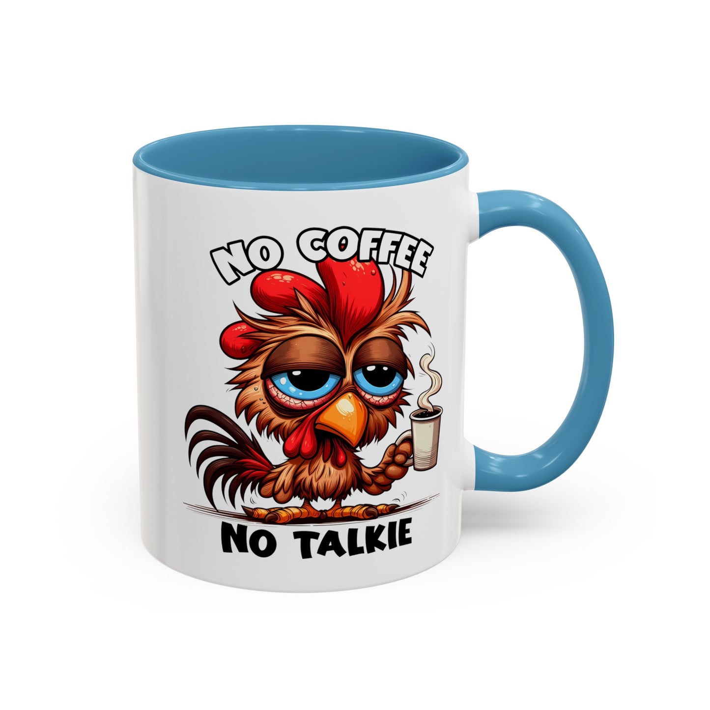 No Coffee No Talkie Accent Coffee Mug (11, 15oz)