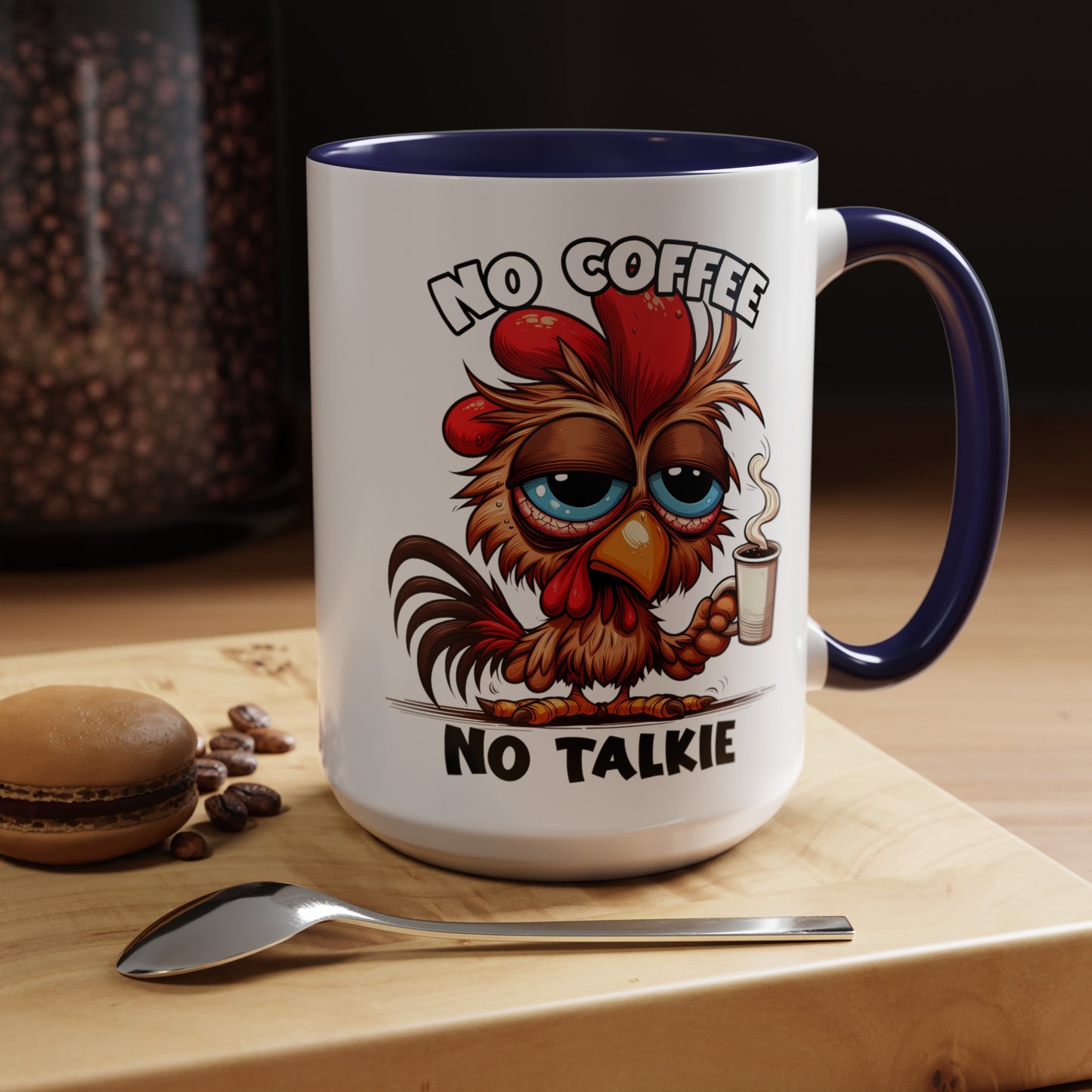 No Coffee No Talkie Accent Coffee Mug (11, 15oz)